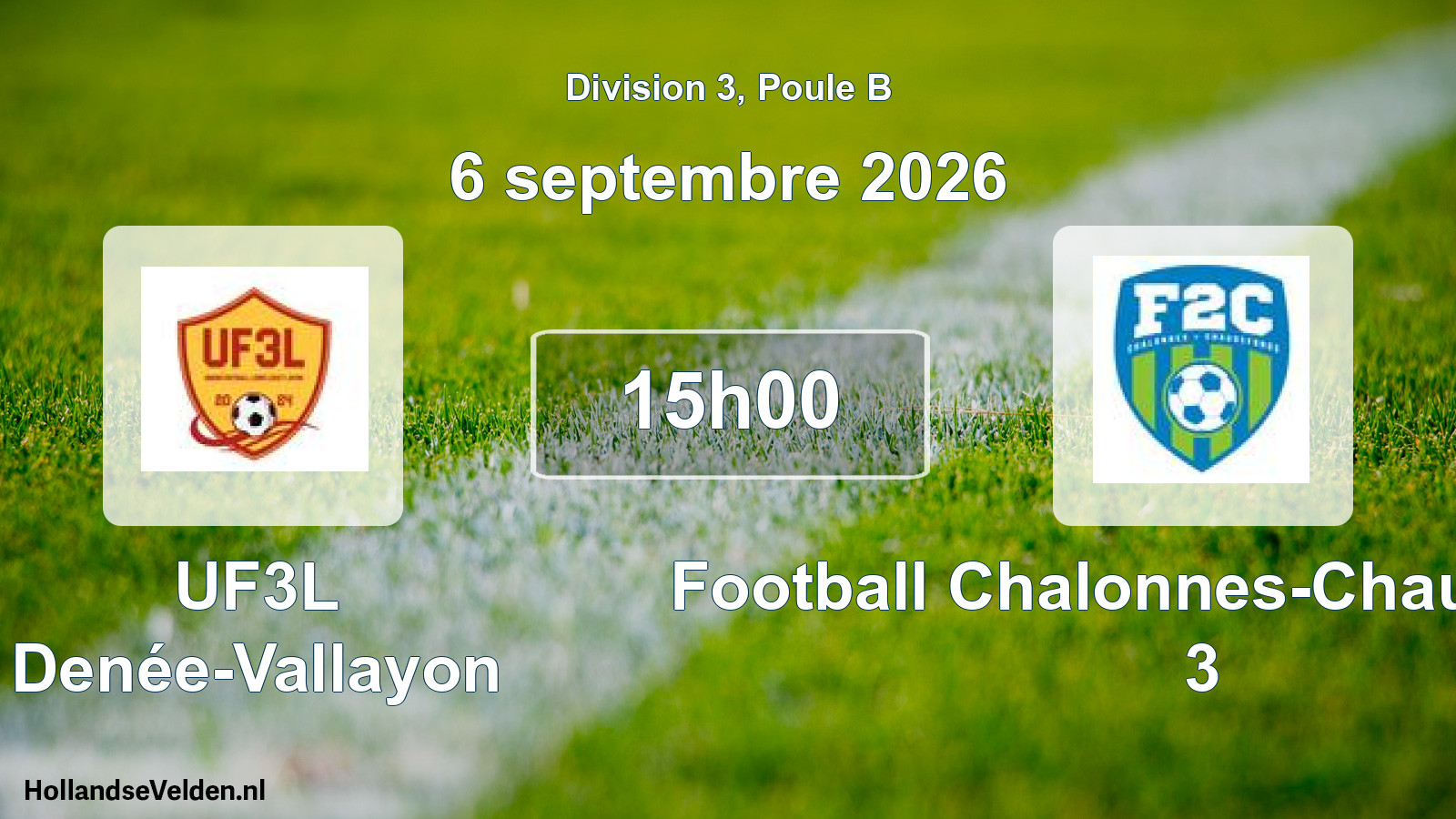 Scheduled Match: UF3L Denée-Vallayon - Football Chalonnes-Chaudefonds 3 (6 September 2026)