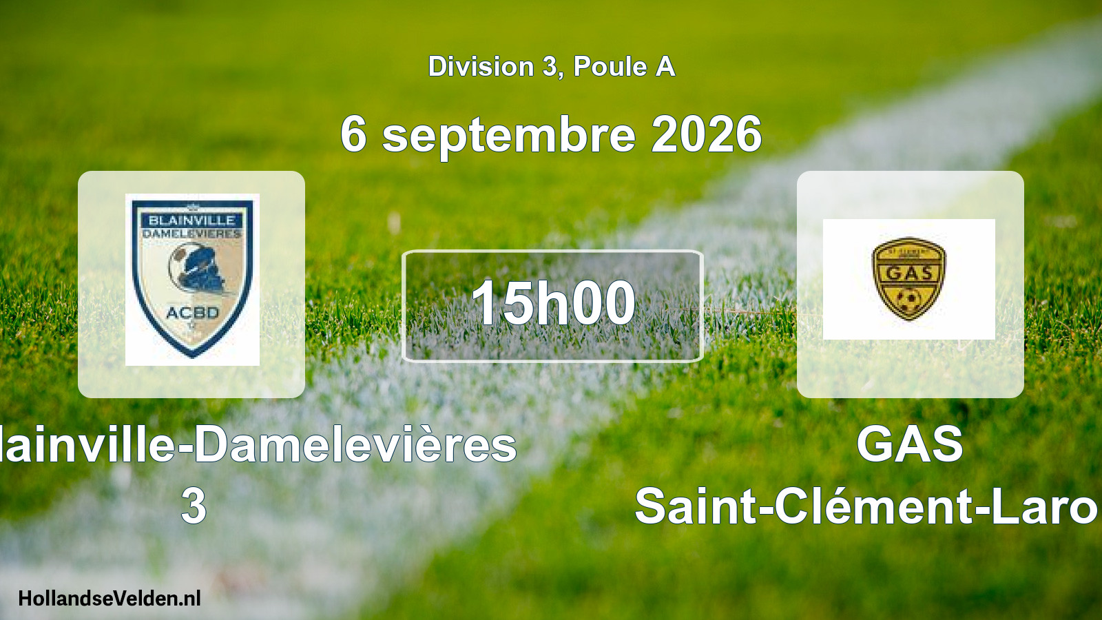 Scheduled Match: AC Blainville-Damelevières 3 - GAS Saint-Clément-Laronxe (6 September 2026)