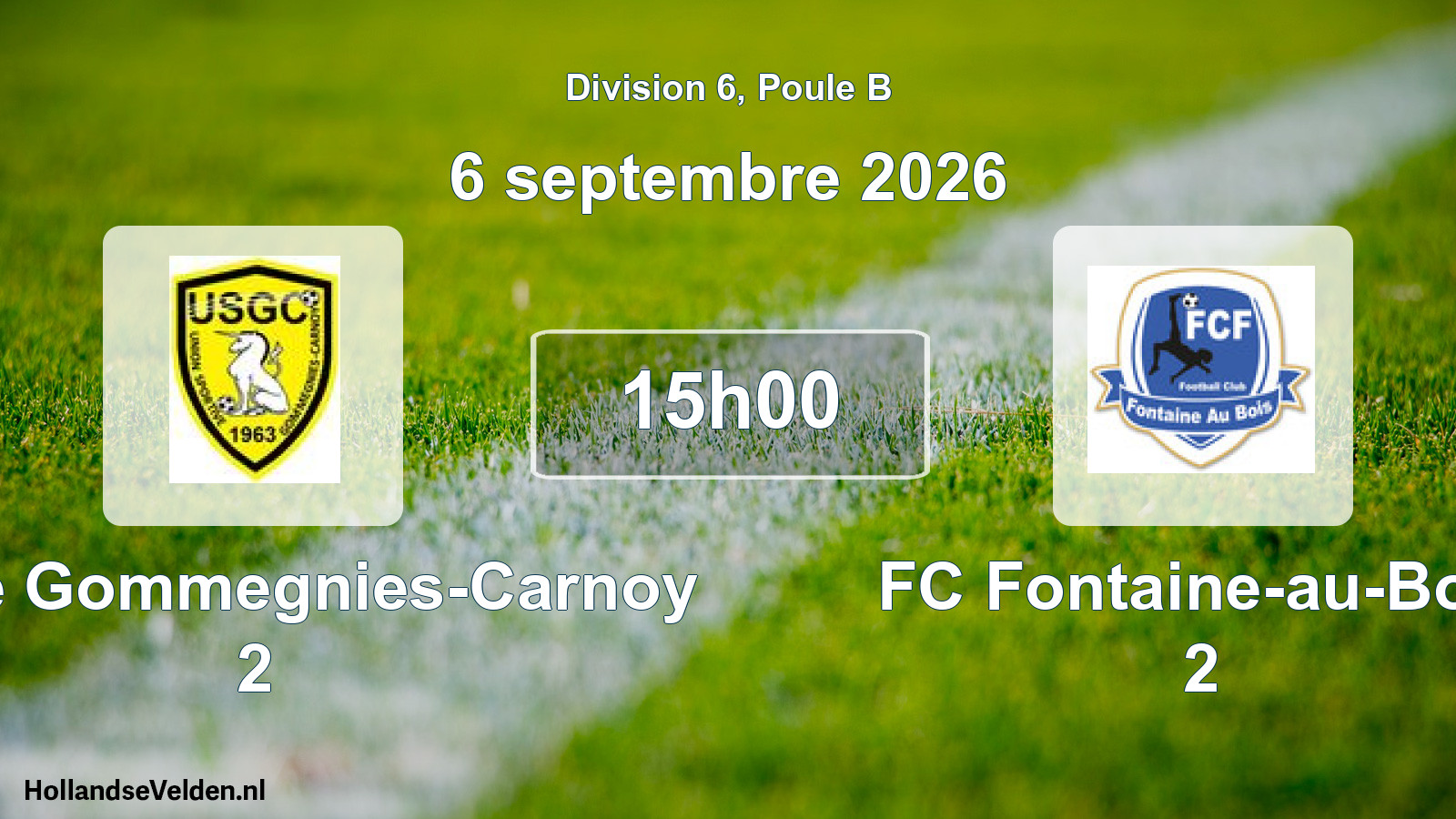 Scheduled Match: US de Gommegnies-Carnoy 2 - FC Fontaine-au-Bois 2 (6 September 2026)