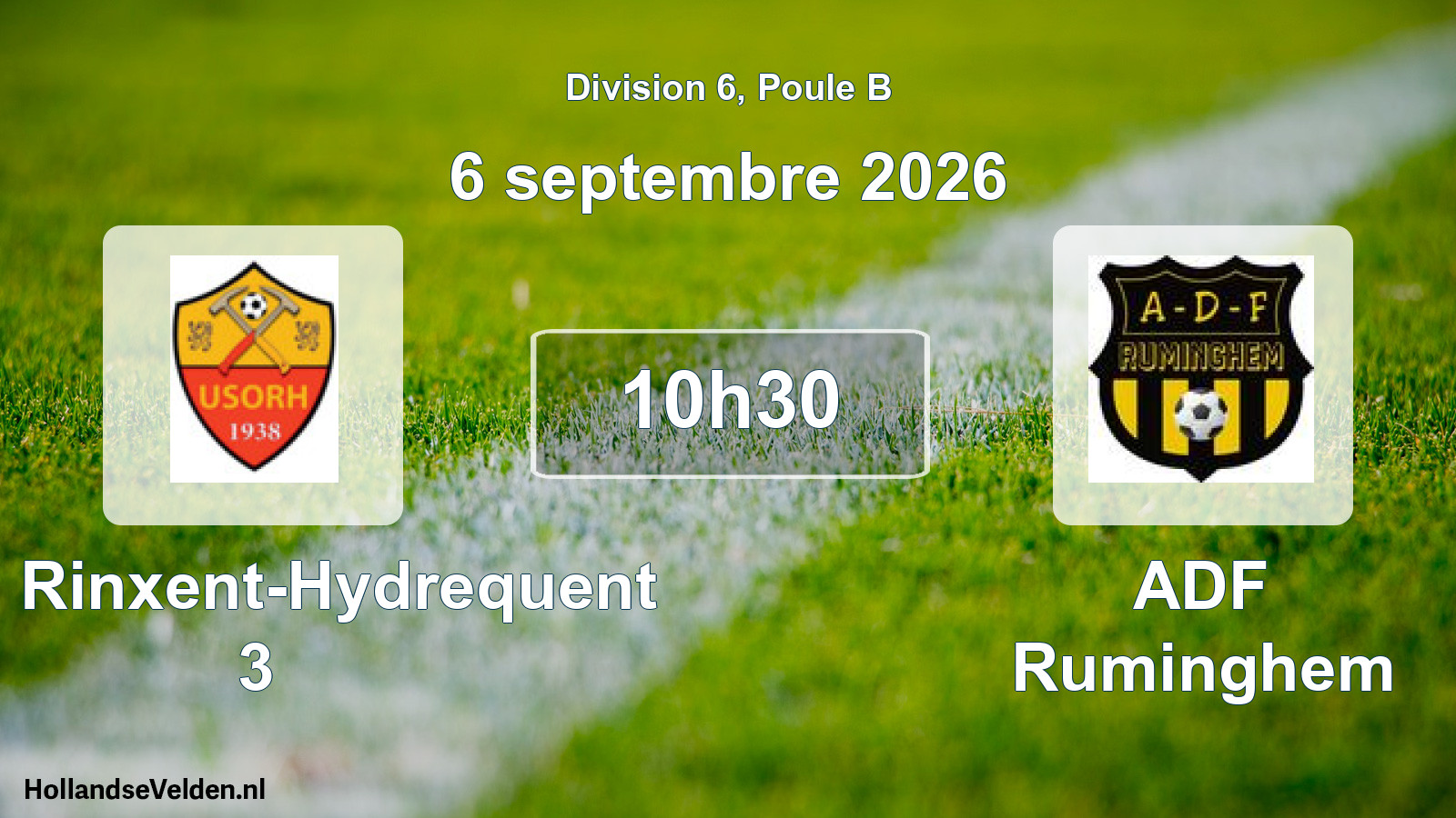 Scheduled Match: USO Rinxent-Hydrequent 3 - ADF Ruminghem (6 September 2026)