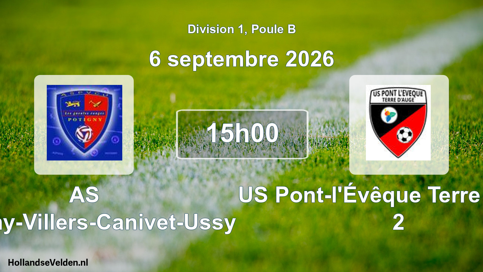 Scheduled Match: AS Potigny-Villers-Canivet-Ussy - US Pont-l'Évêque Terre d'Auge 2 (6 September 2026)