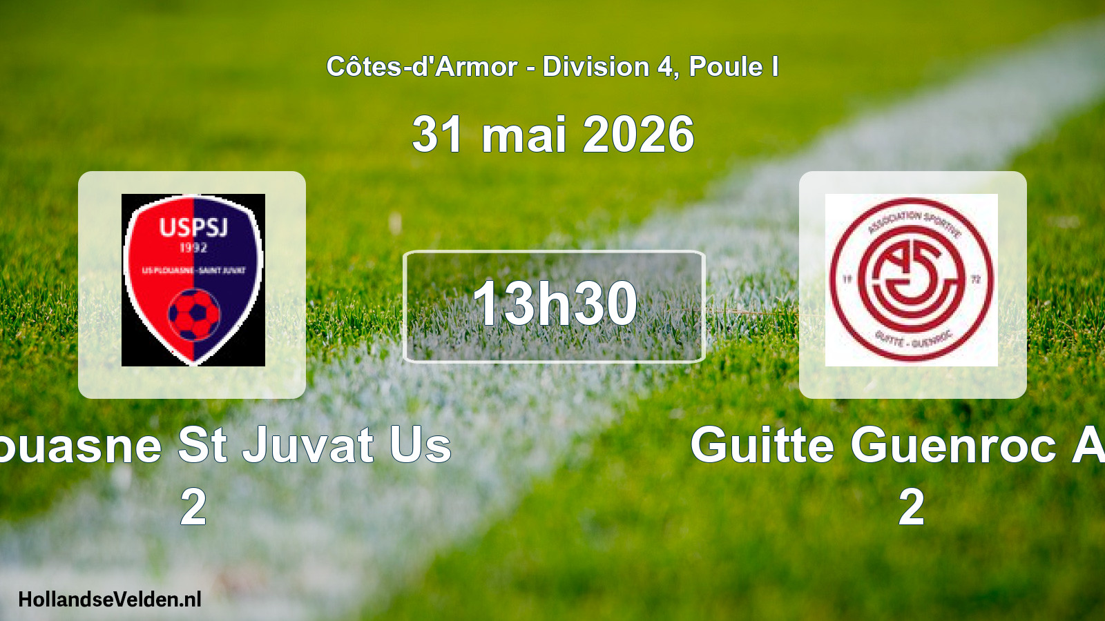 Geplande wedstrijd: Plouasne St Juvat Us 2 - Guitte Guenroc As 2 (31 mai 2026)