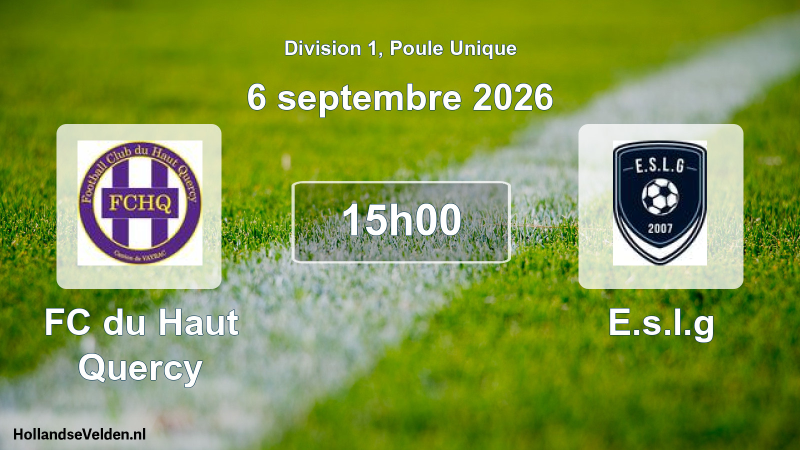 Match programmé: FC du Haut Quercy - E.s.l.g (6 septembre 2026)