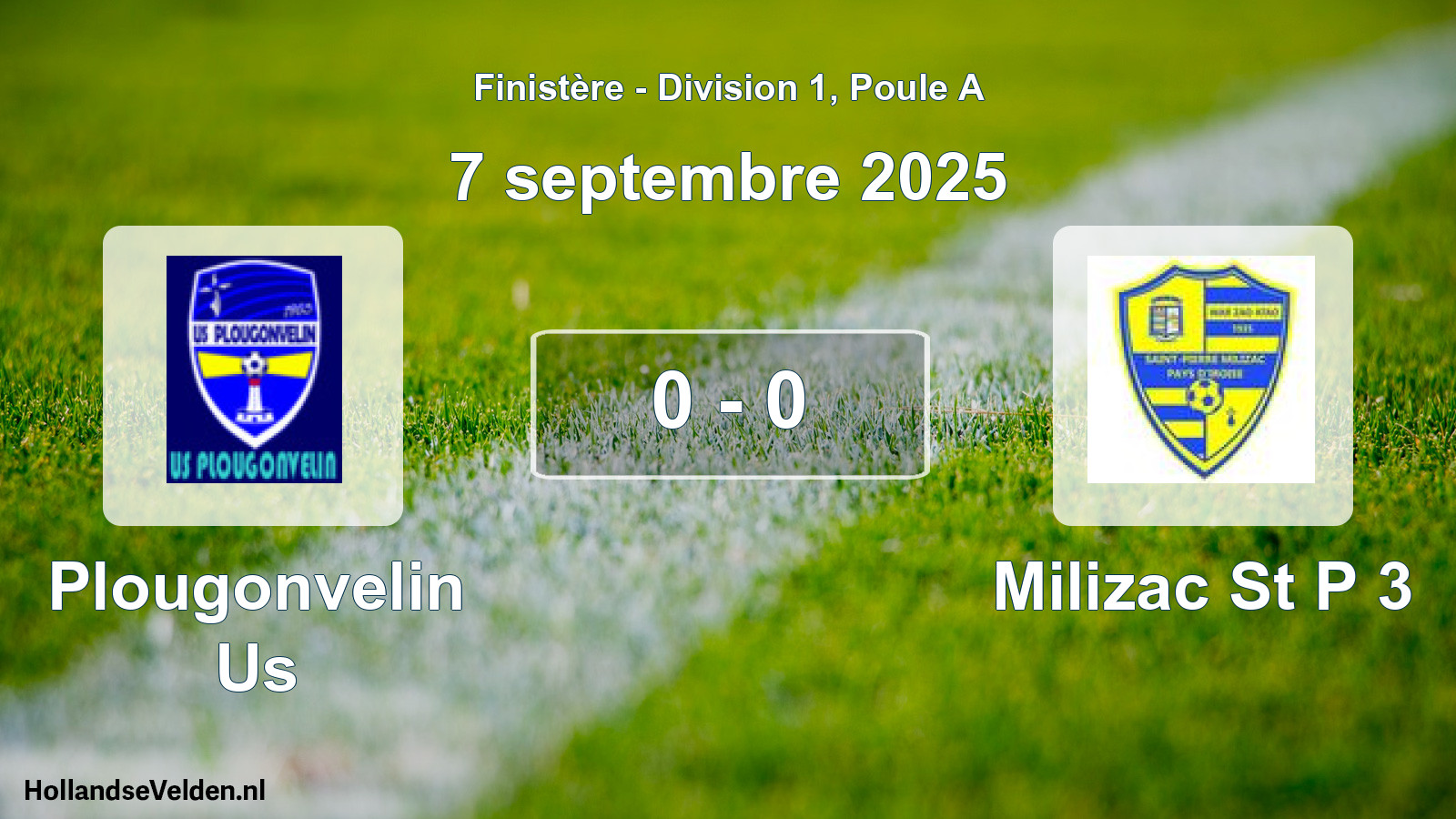 Gespeelde wedstrijd: Plougonvelin Us - Milizac St P 3 0 - 0 (7 septembre 2025)