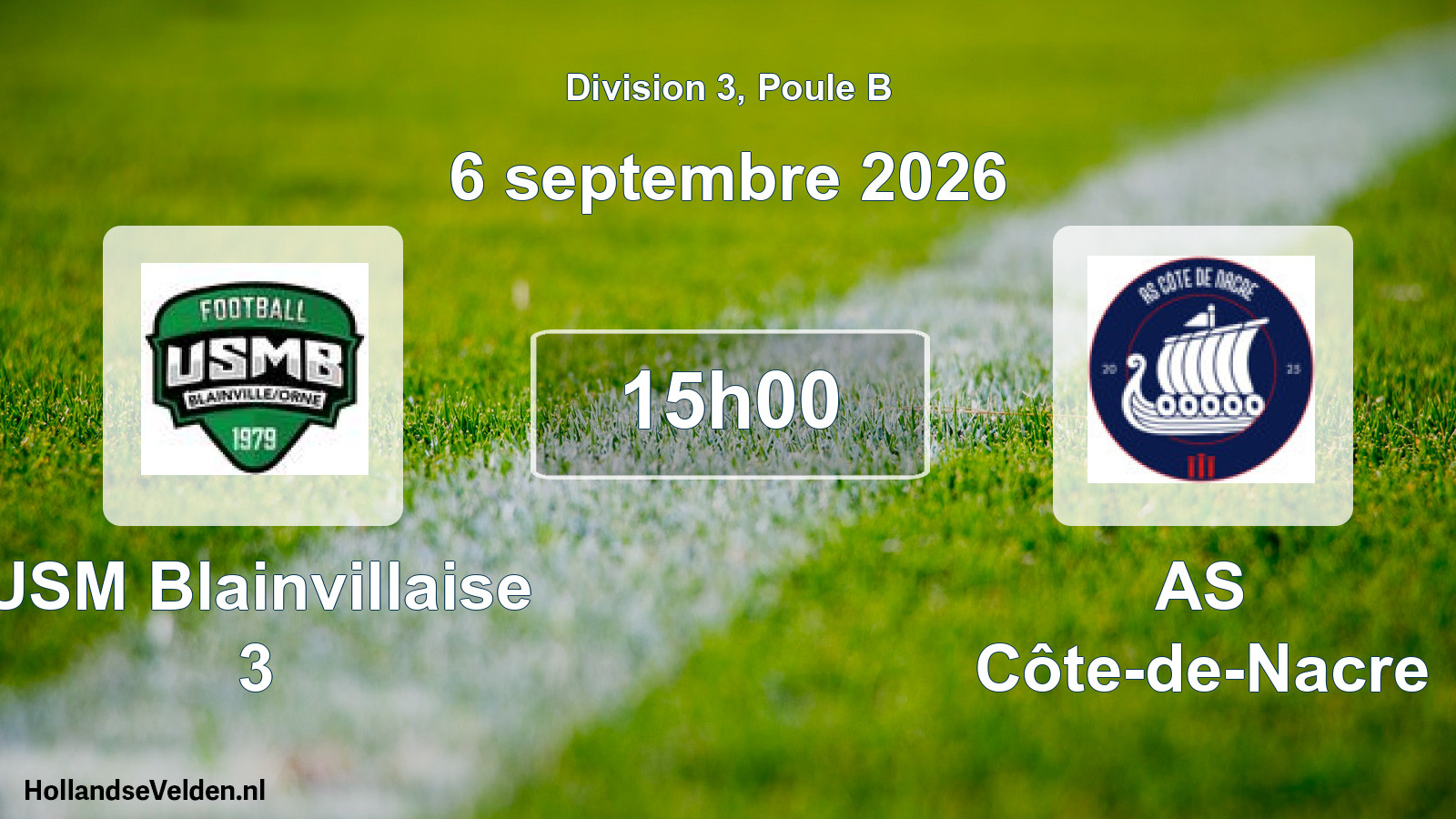 Geplande wedstrijd: USM Blainvillaise 3 - AS Côte-de-Nacre (6 september 2026)