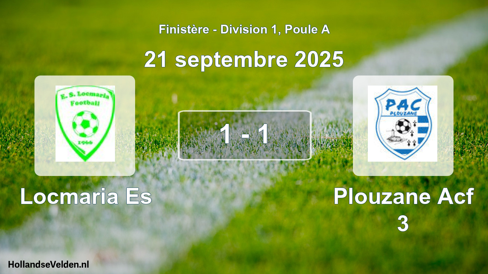 Total number of matches played: Locmaria Es - Plouzane Acf 3 1 - 1 (21 September 2025)