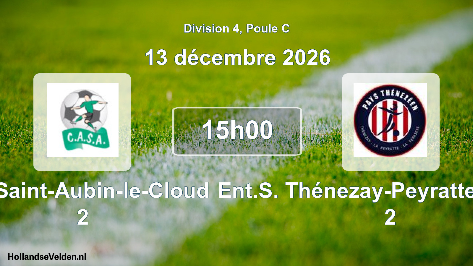 Scheduled Match: CA Saint-Aubin-le-Cloud 2 - Ent.S. Thénezay-Peyratte-Ferrière 2 (13 December 2026)