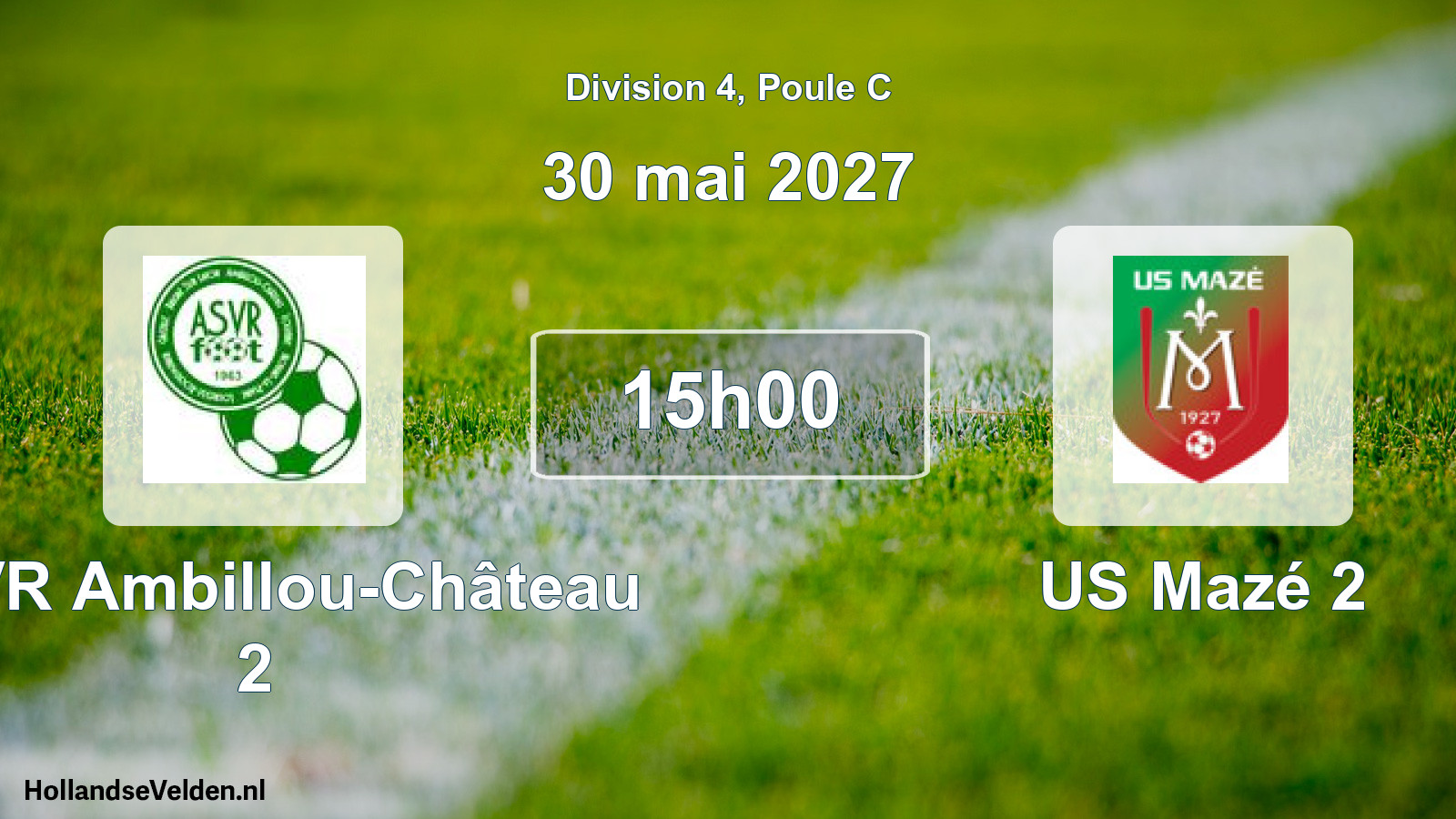 Scheduled Match: ASVR Ambillou-Château 2 - US Mazé 2 (30 May 2027)