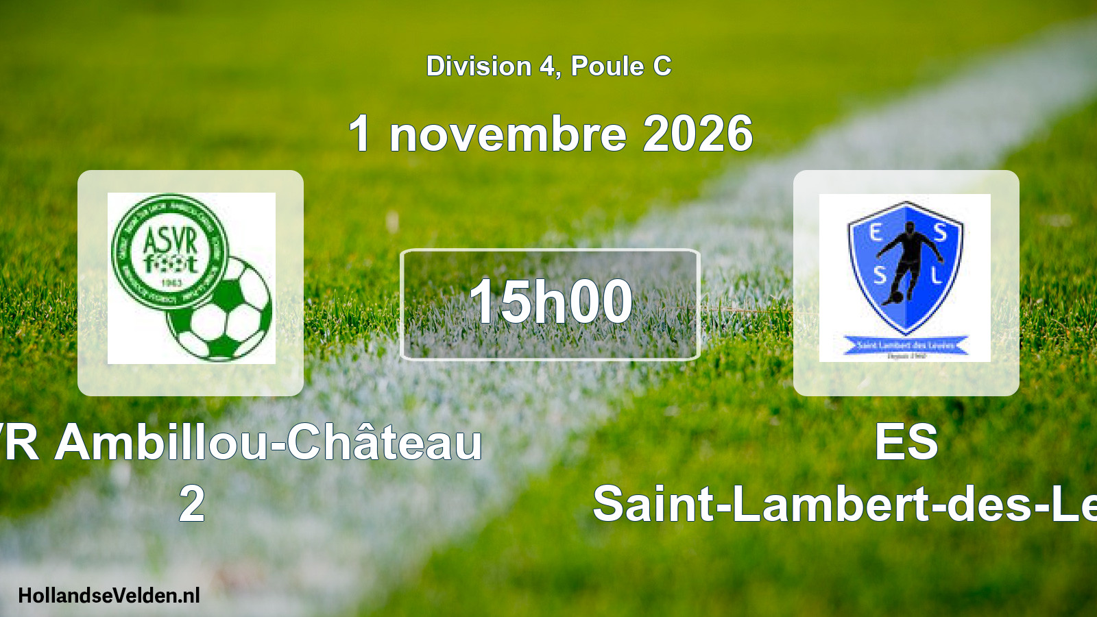 Scheduled Match: ASVR Ambillou-Château 2 - ES Saint-Lambert-des-Levées (1 November 2026)