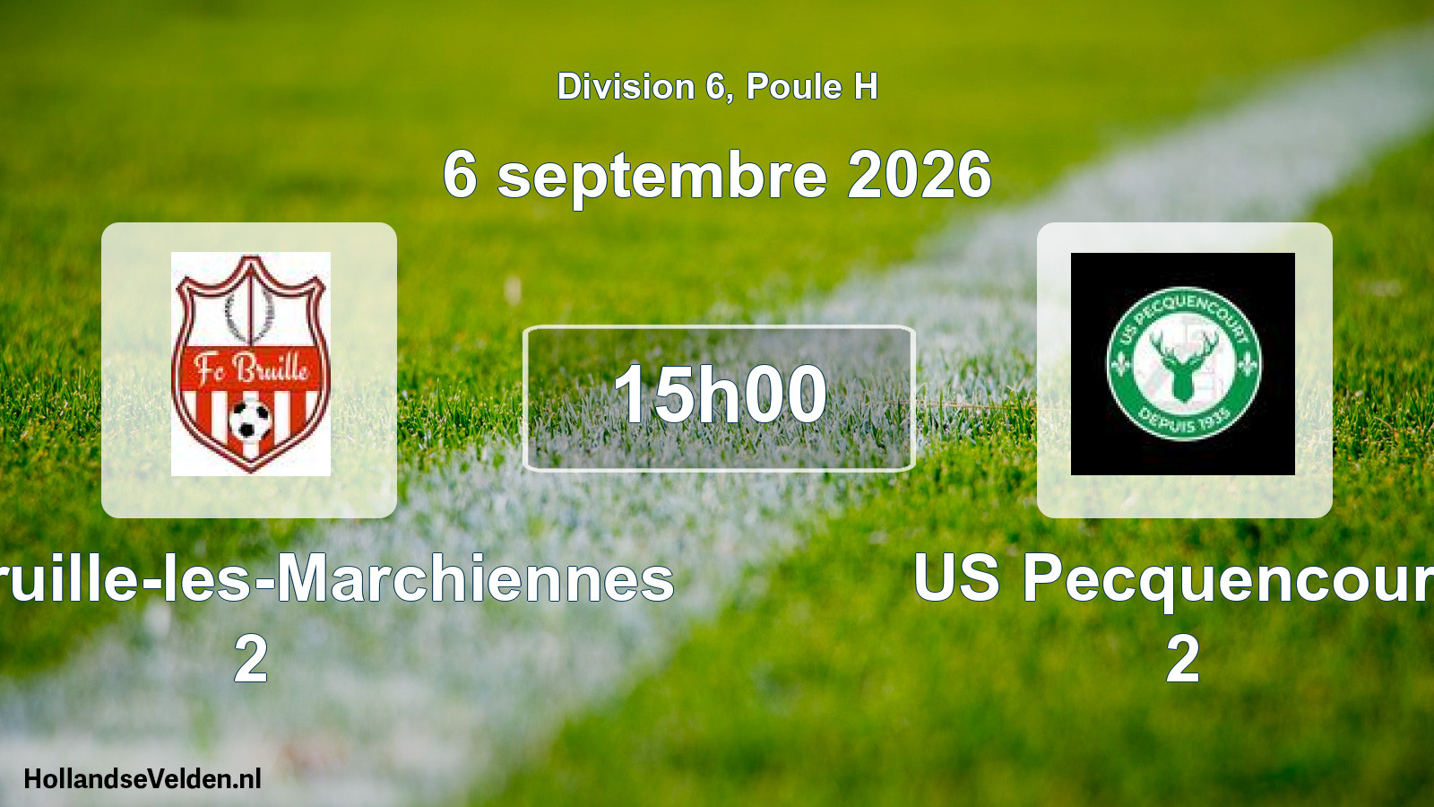 Scheduled Match: FC Bruille-les-Marchiennes 2 - US Pecquencourt 2 (6 September 2026)