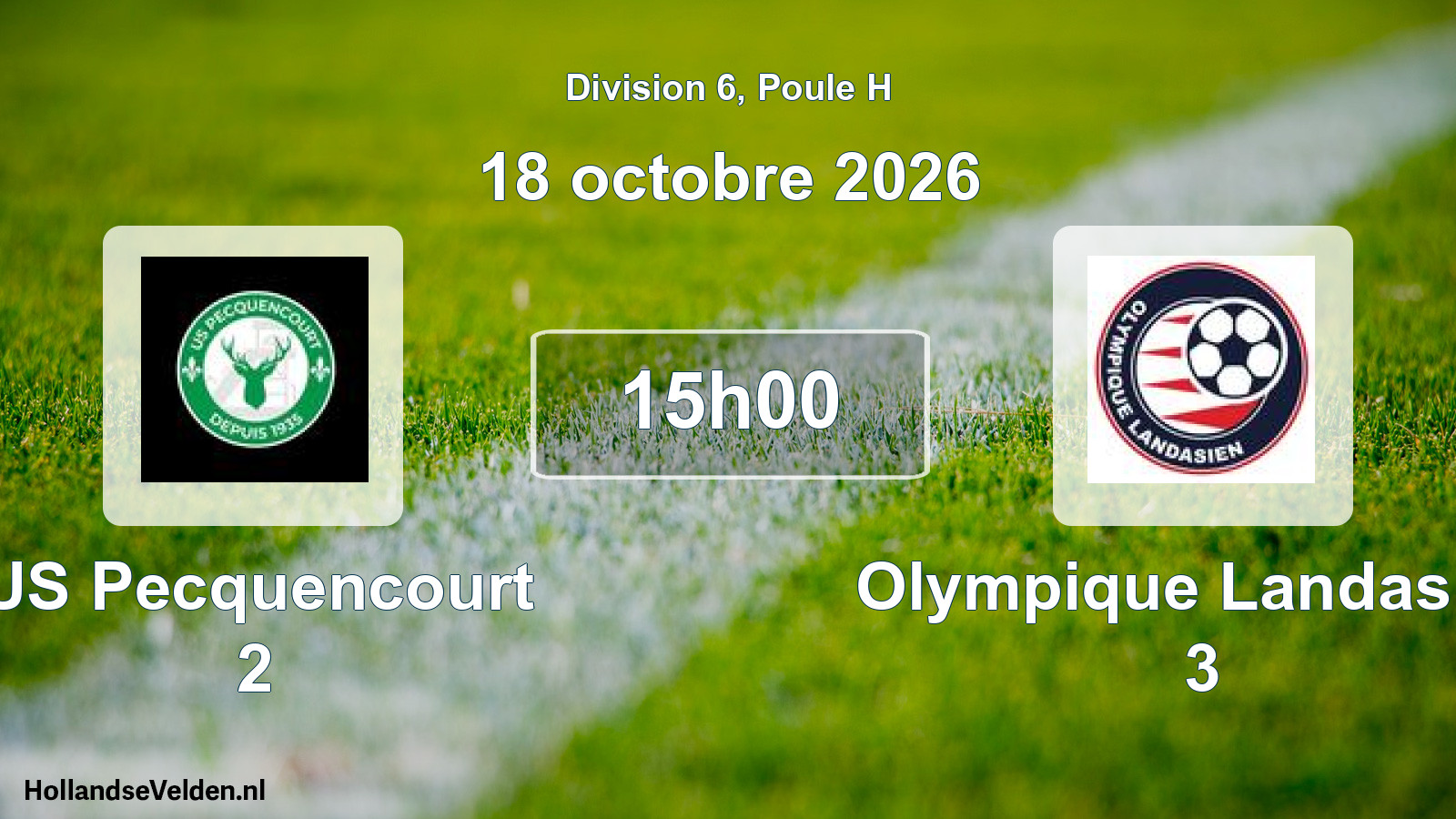 Scheduled Match: US Pecquencourt 2 - Olympique Landasien 3 (18 October 2026)
