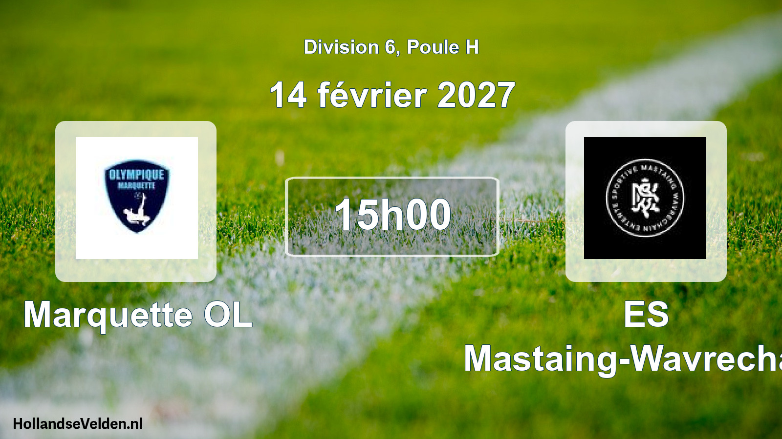 Scheduled Match: Marquette OL - ES Mastaing-Wavrechain (14 February 2027)