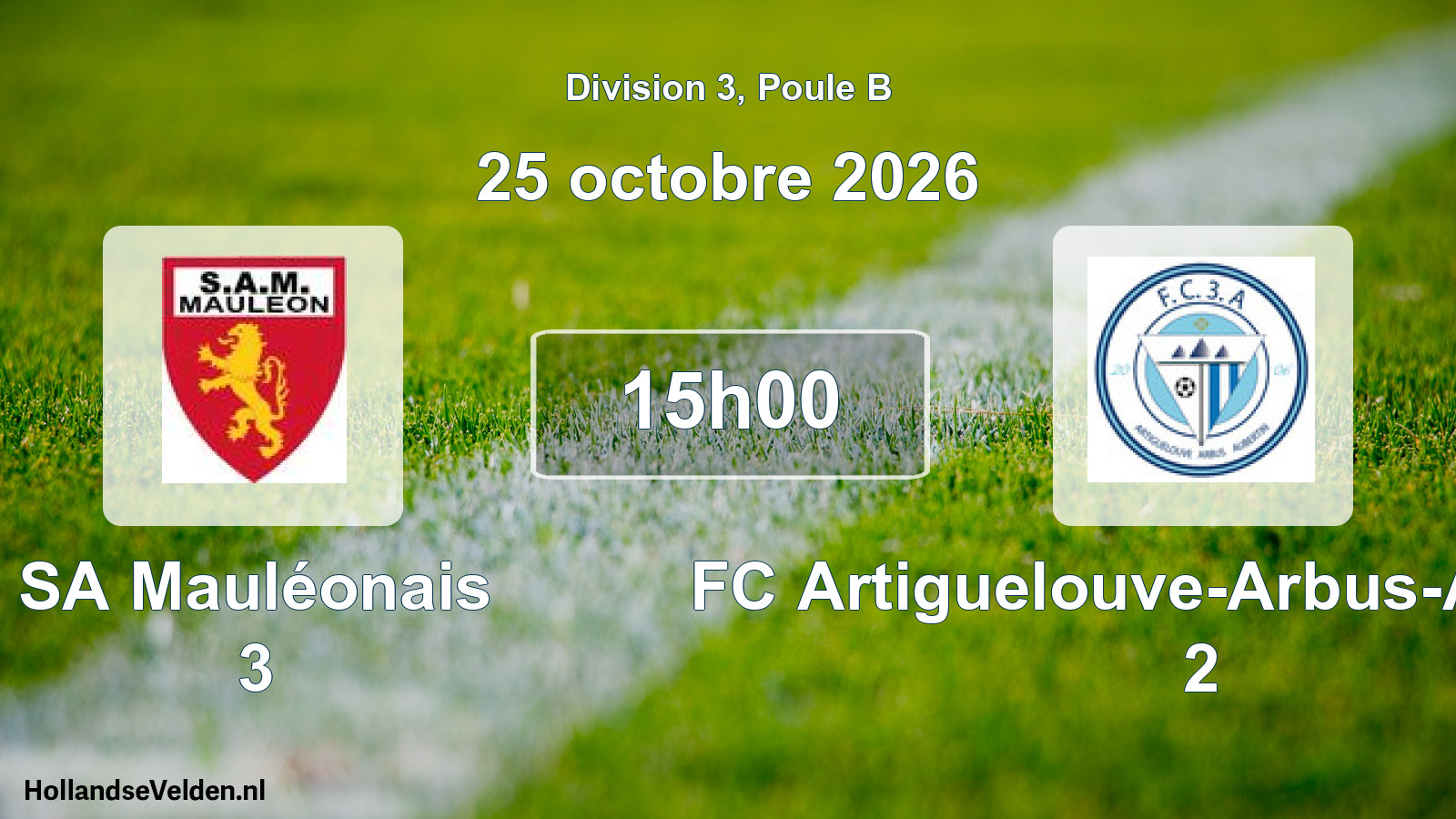 Scheduled Match: SA Mauléonais 3 - FC Artiguelouve-Arbus-Aubertin 2 (25 October 2026)