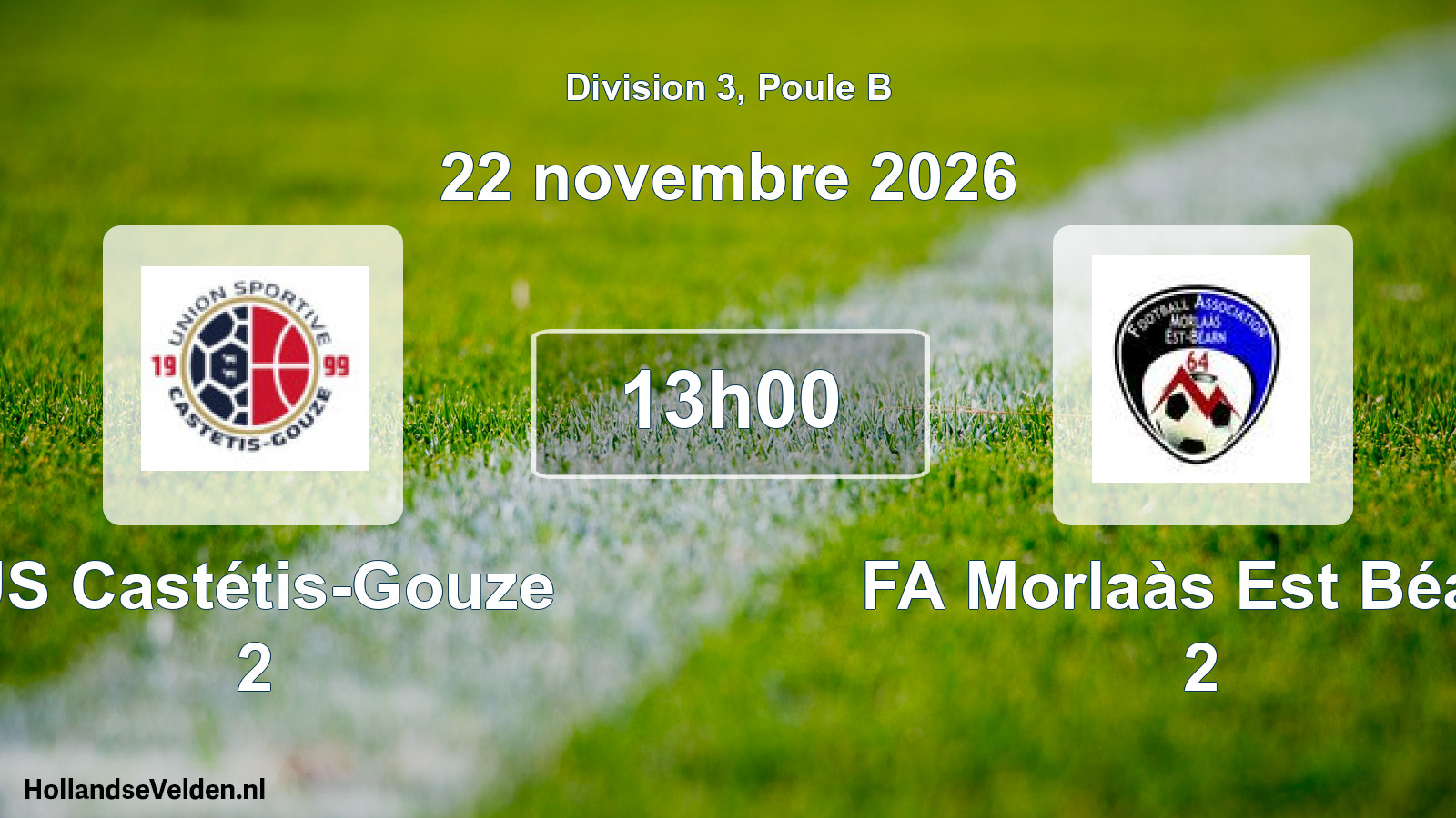 Scheduled Match: US Castétis-Gouze 2 - FA Morlaàs Est Béarn 2 (22 November 2026)