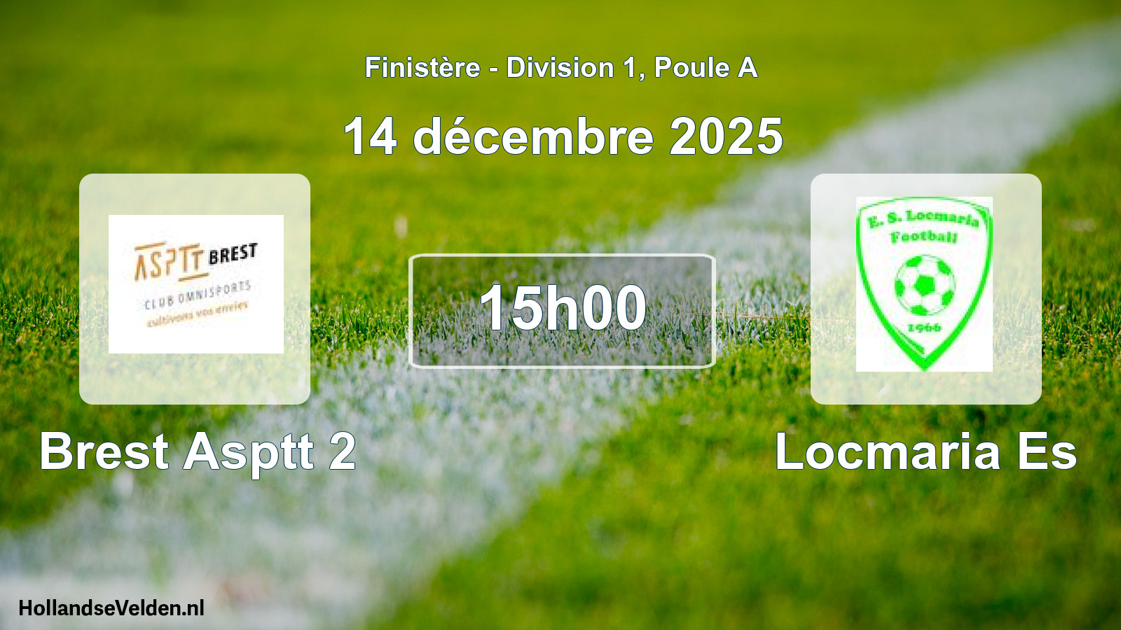 Geplande wedstrijd: Brest Asptt 2 - Locmaria Es (14 décembre 2025)