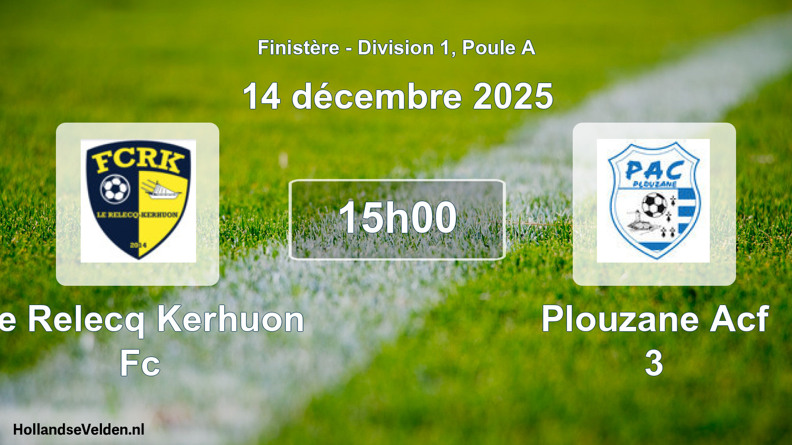Scheduled Match: Le Relecq Kerhuon Fc - Plouzane Acf 3 (14 December 2025)