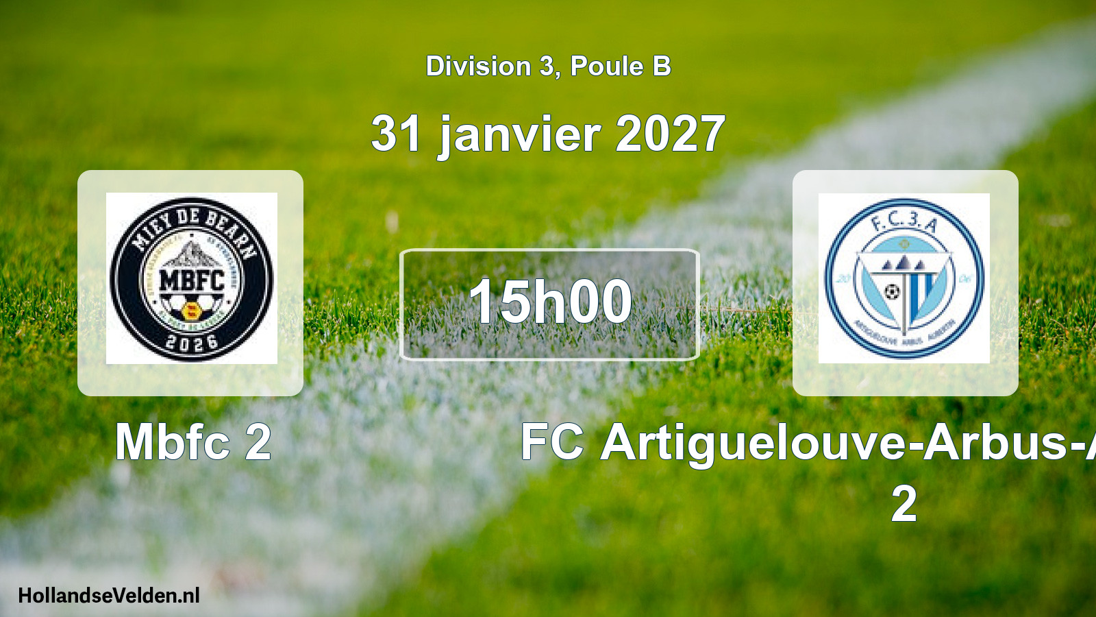 Scheduled Match: Mbfc 2 - FC Artiguelouve-Arbus-Aubertin 2 (31 January 2027)