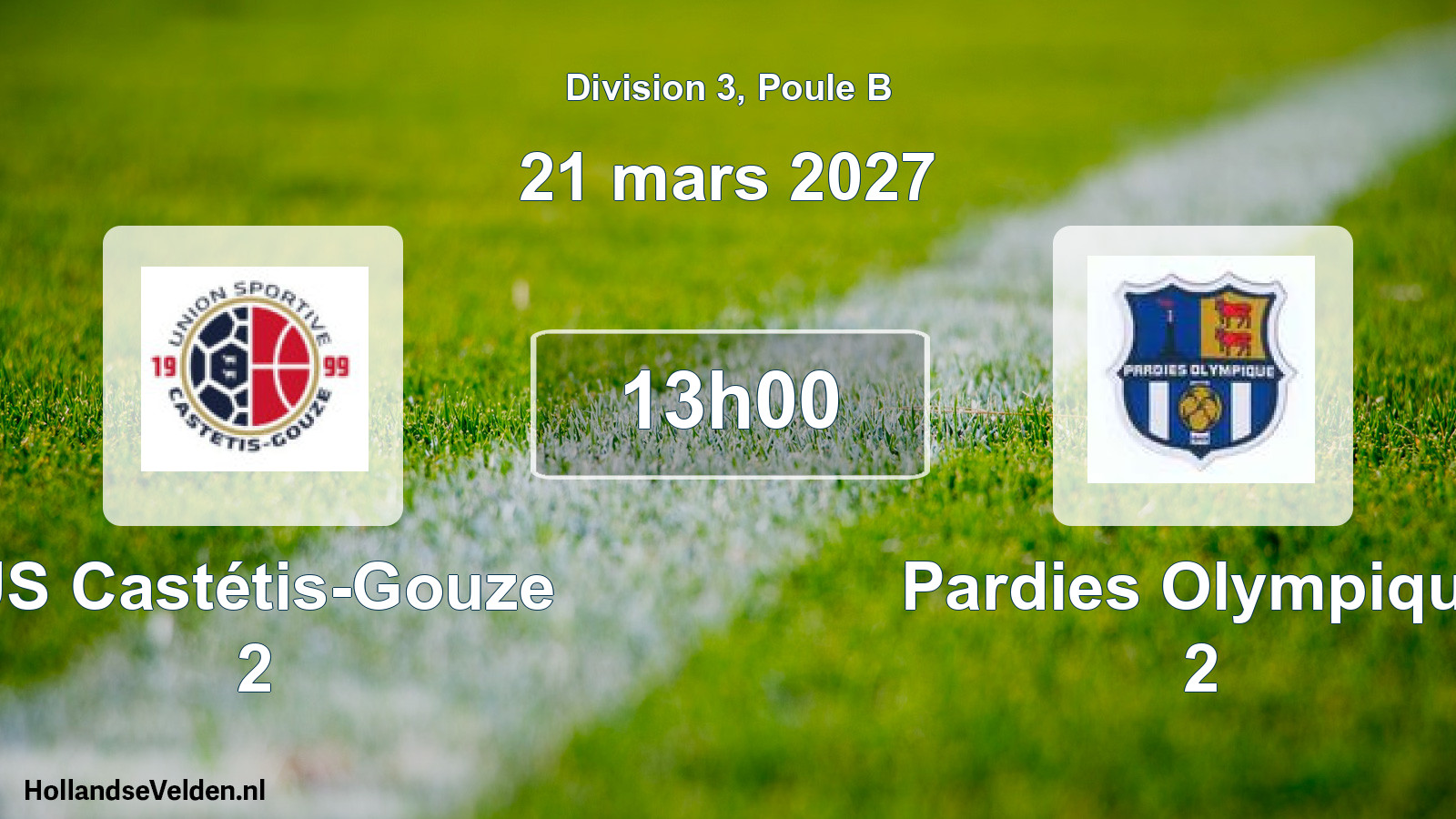 Scheduled Match: US Castétis-Gouze 2 - Pardies Olympique 2 (21 March 2027)