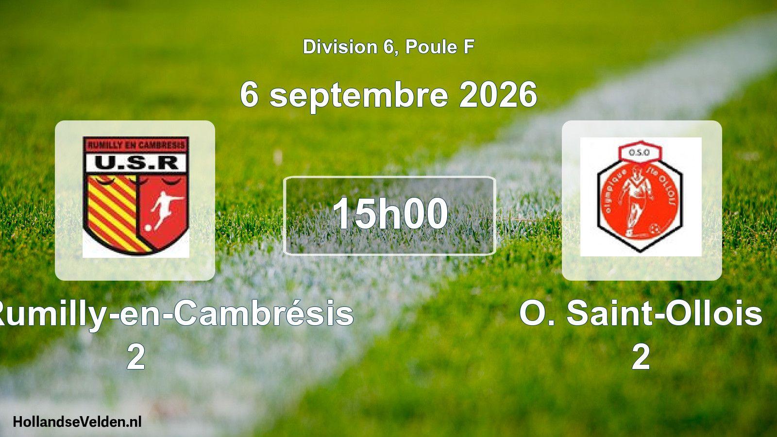Match programmé: US Rumilly-en-Cambrésis 2 - O. Saint-Ollois 2 (6 septembre 2026)