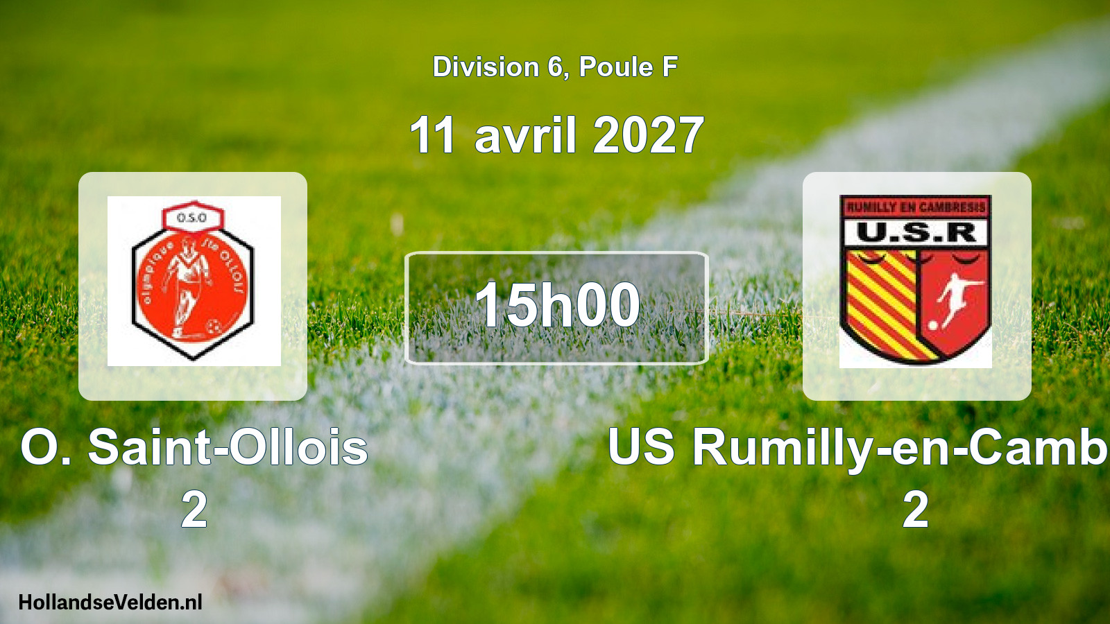 Geplande wedstrijd: O. Saint-Ollois 2 - US Rumilly-en-Cambrésis 2 (11 april 2027)