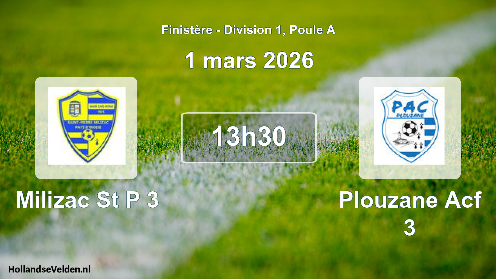 Geplande wedstrijd: Milizac St P 3 - Plouzane Acf 3 (1 mars 2026)
