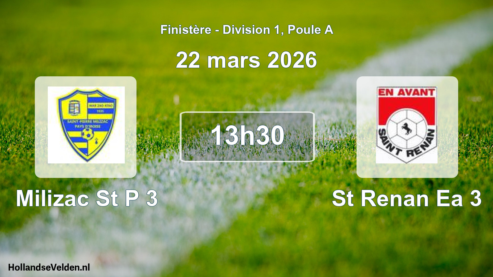 Scheduled Match: Milizac St P 3 - St Renan Ea 3 (22 March 2026)