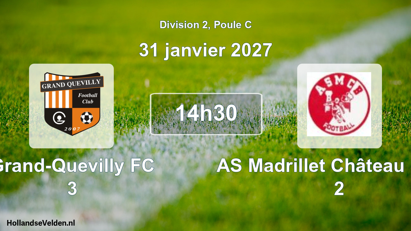 Scheduled Match: Grand-Quevilly FC 3 - AS Madrillet Château Blanc 2 (31 January 2027)