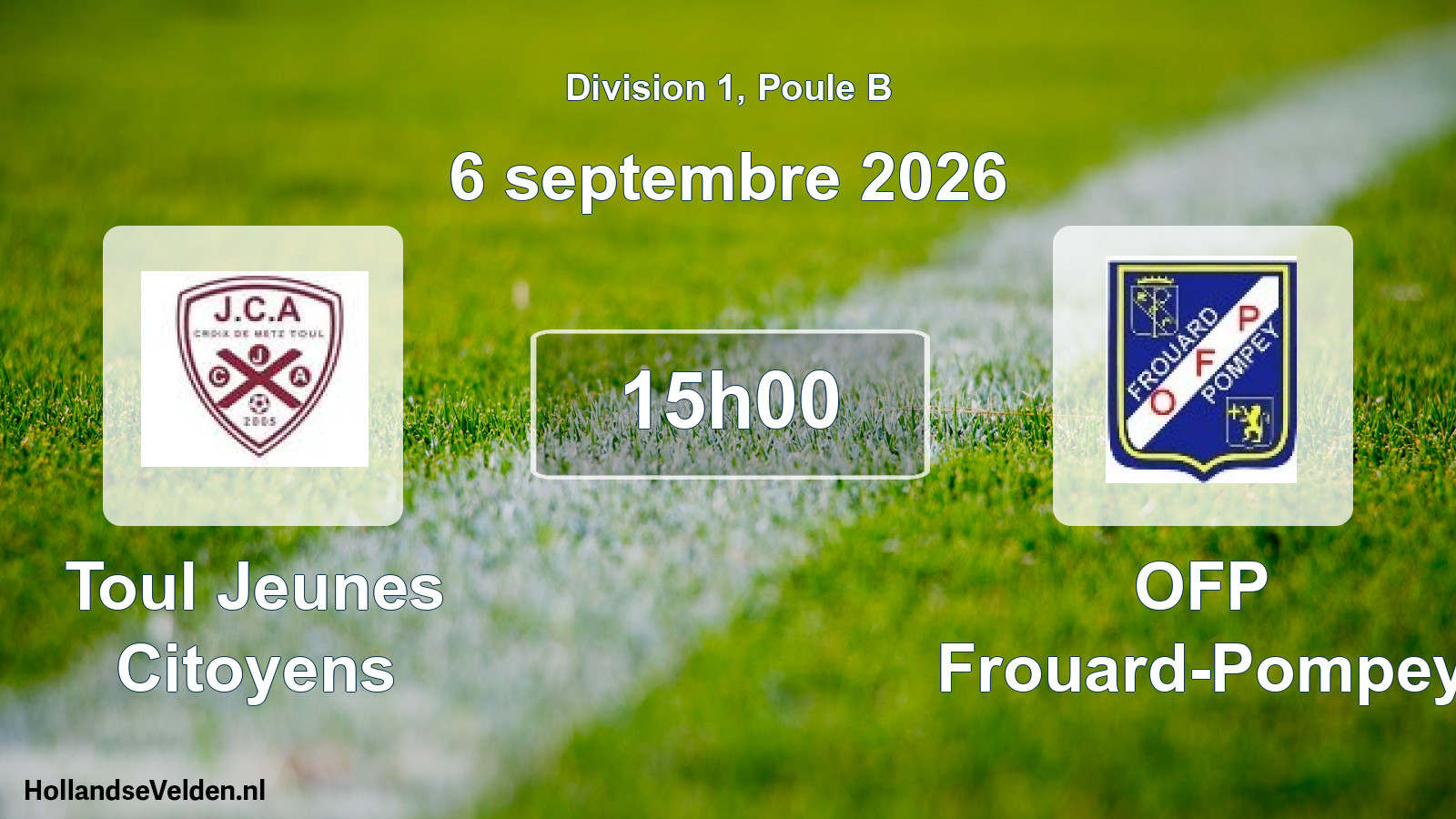 Scheduled Match: Toul Jeunes Citoyens - OFP Frouard-Pompey (6 September 2026)