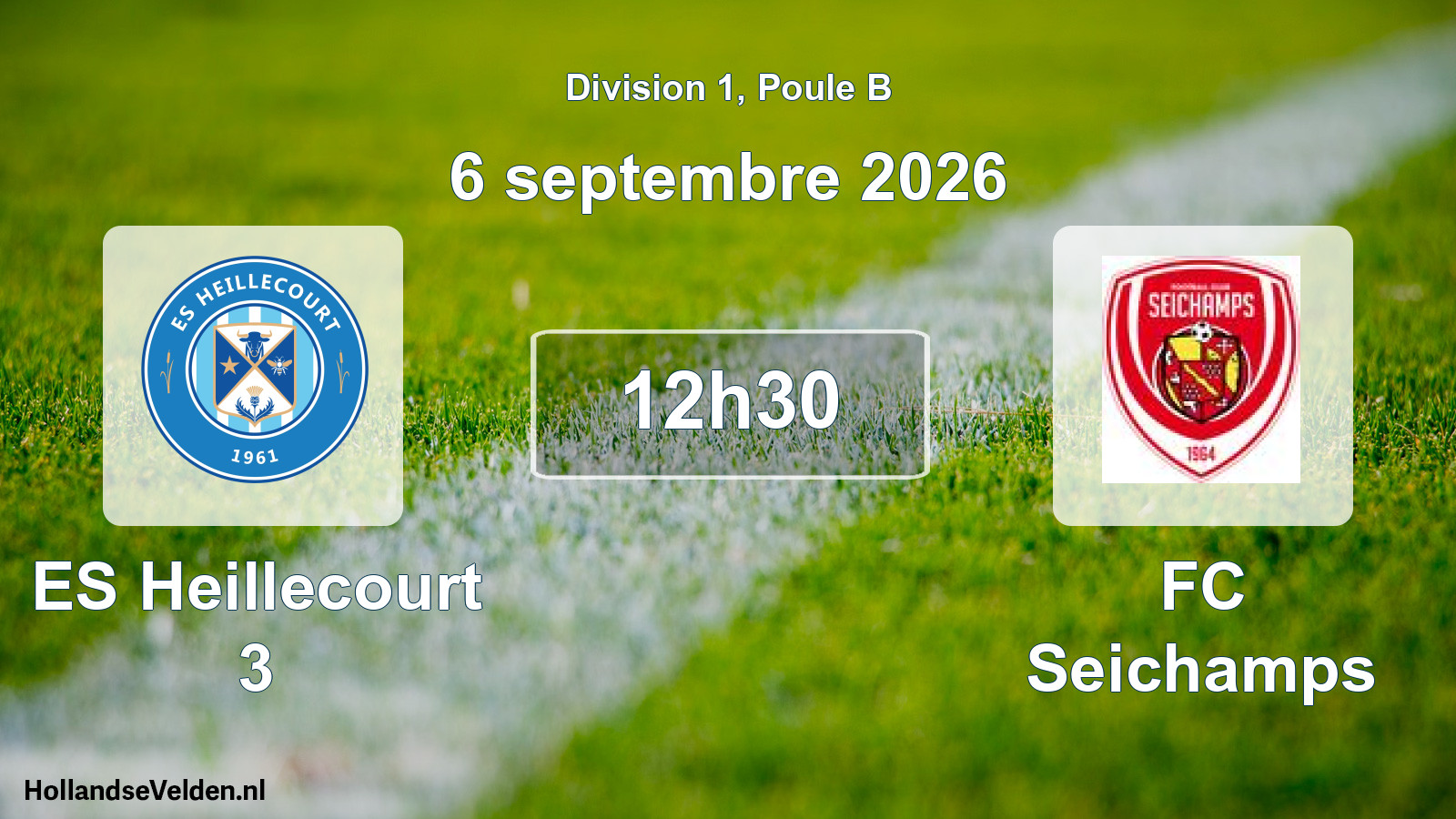 Scheduled Match: ES Heillecourt 3 - FC Seichamps (6 September 2026)