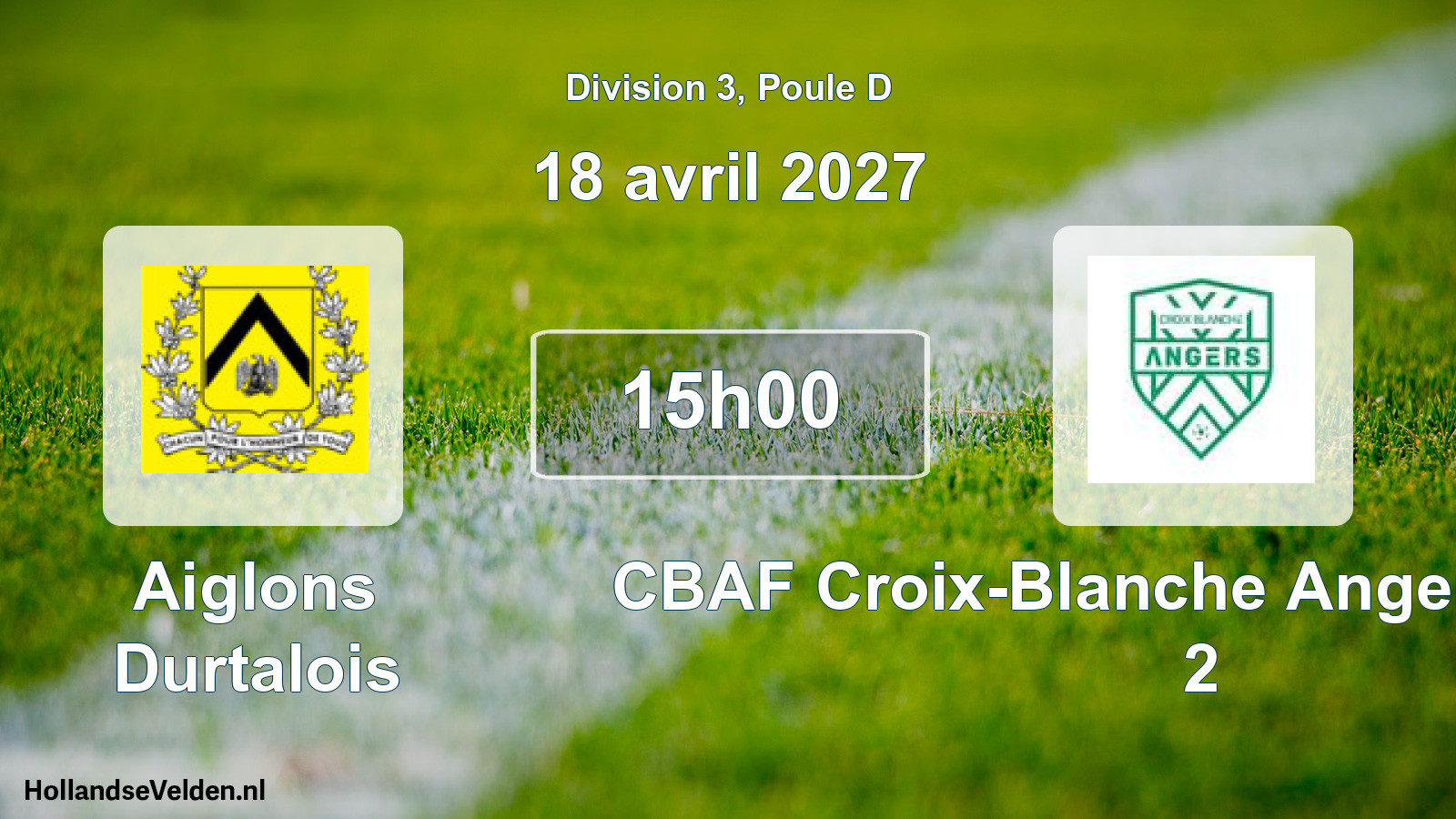 Scheduled Match: Aiglons Durtalois - CBAF Croix-Blanche Angers Football 2 (18 April 2027)