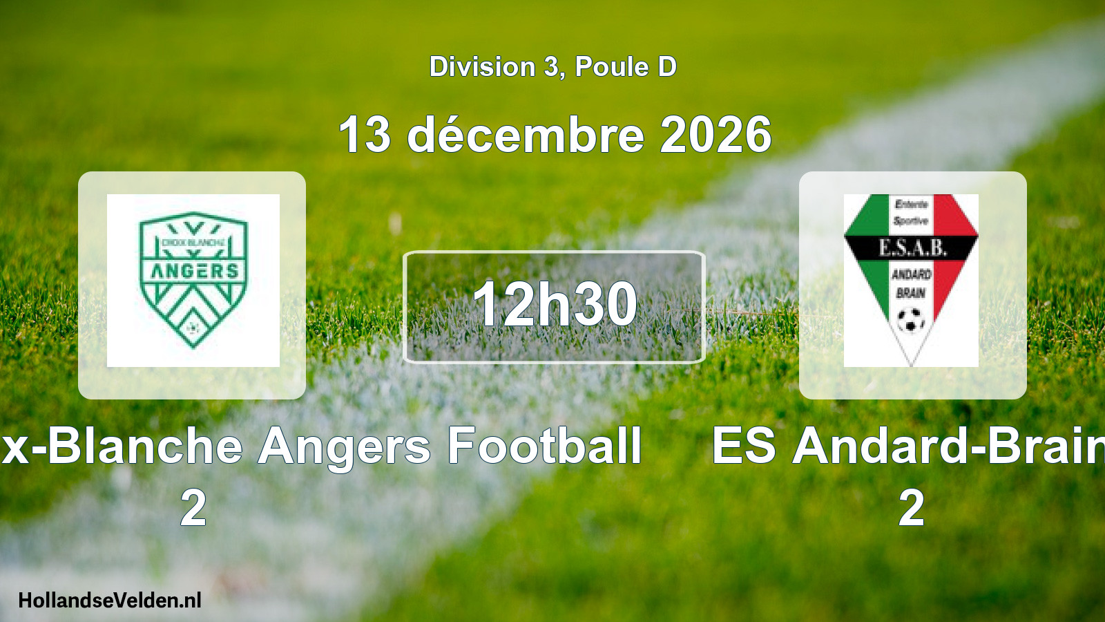 Scheduled Match: CBAF Croix-Blanche Angers Football 2 - ES Andard-Brain 2 (13 December 2026)