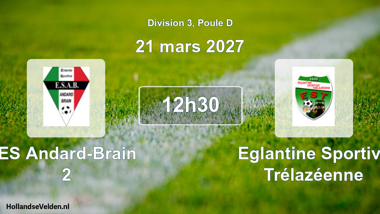 Geplande wedstrijd: ES Andard-Brain 2 - Eglantine Sportive Trélazéenne (21 maart 2027)