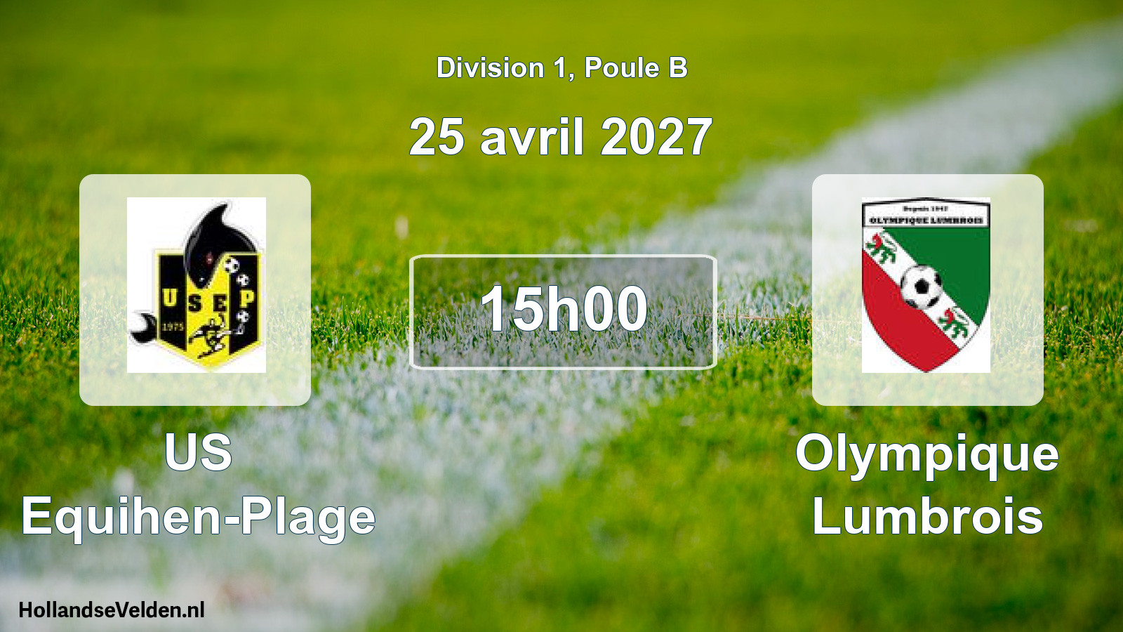Scheduled Match: US Equihen-Plage - Olympique Lumbrois (25 April 2027)