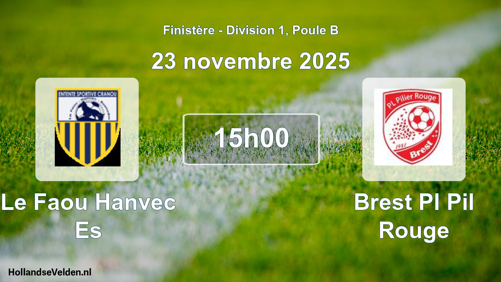 Scheduled Match: Le Faou Hanvec Es - Brest Pl Pil Rouge (23 November 2025)