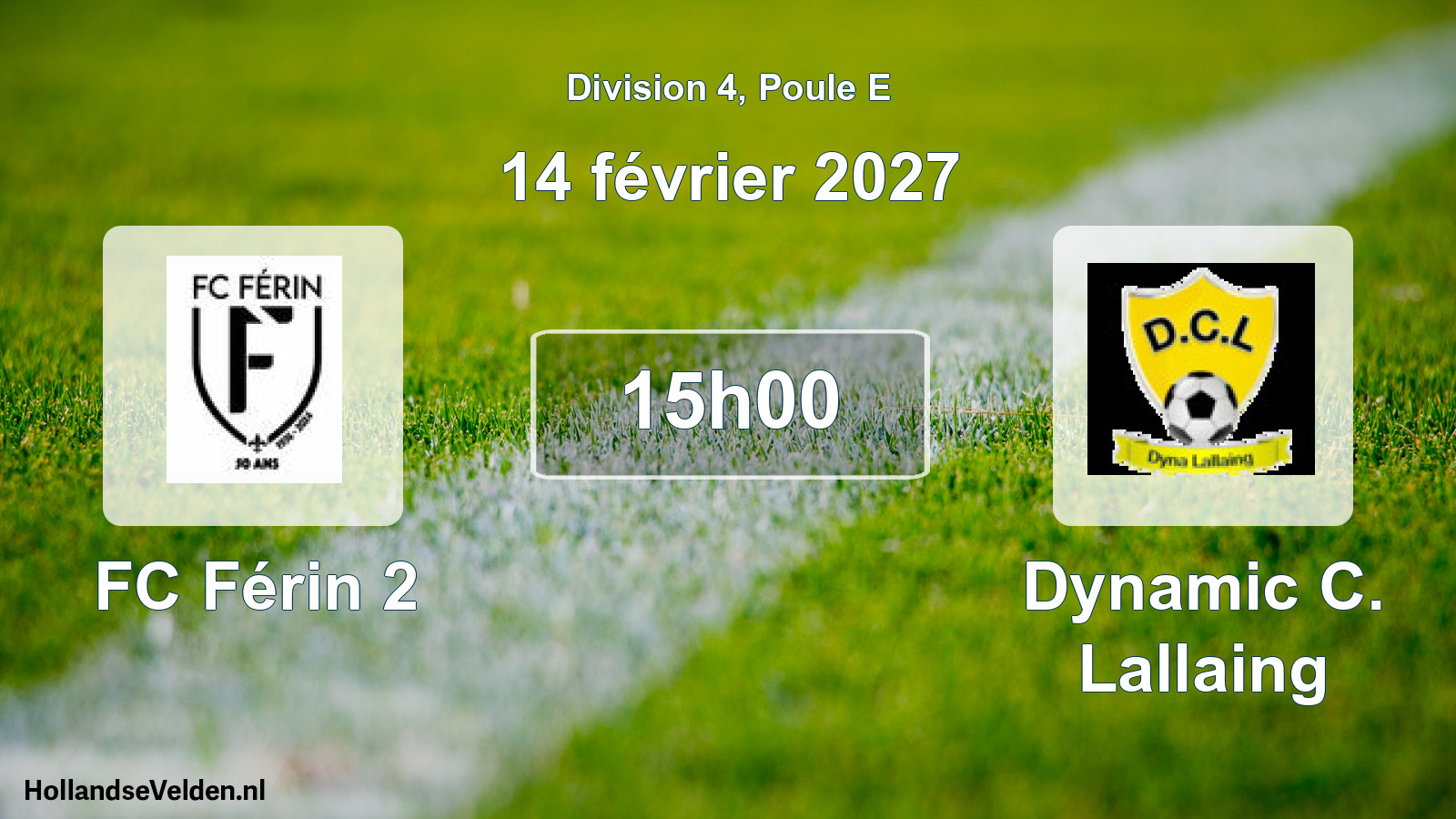 Match programmé: FC Férin 2 - Dynamic C. Lallaing (14 février 2027)