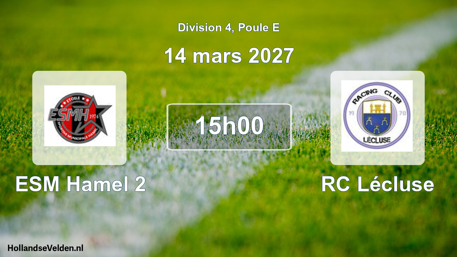 Match programmé: ESM Hamel 2 - RC Lécluse (14 mars 2027)