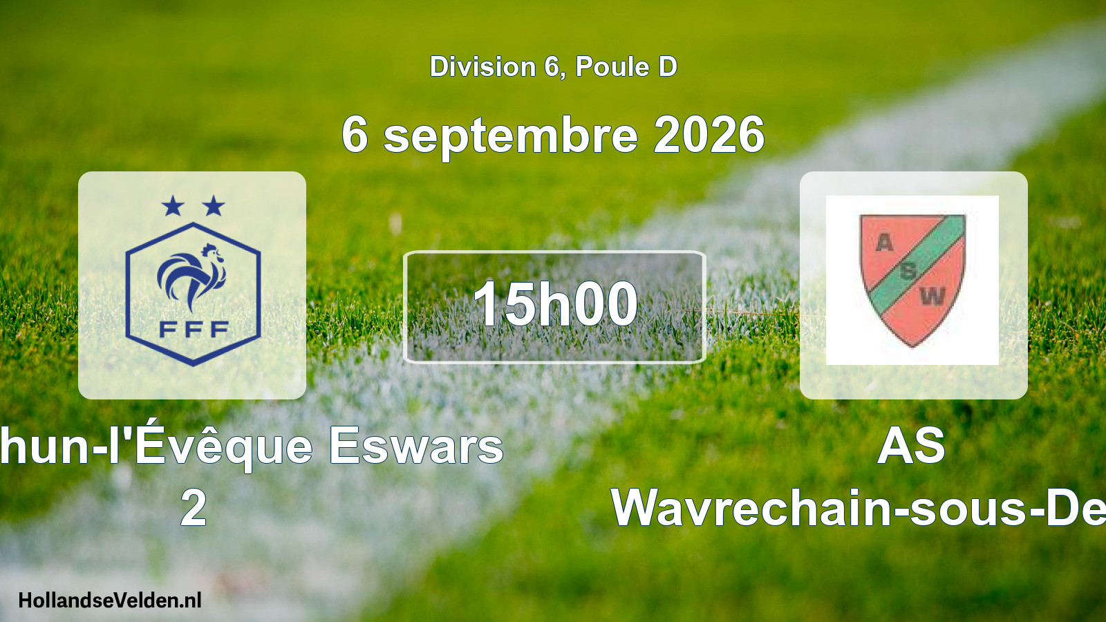 Scheduled Match: AS Thun-l'Évêque Eswars 2 - AS Wavrechain-sous-Denain (6 September 2026)
