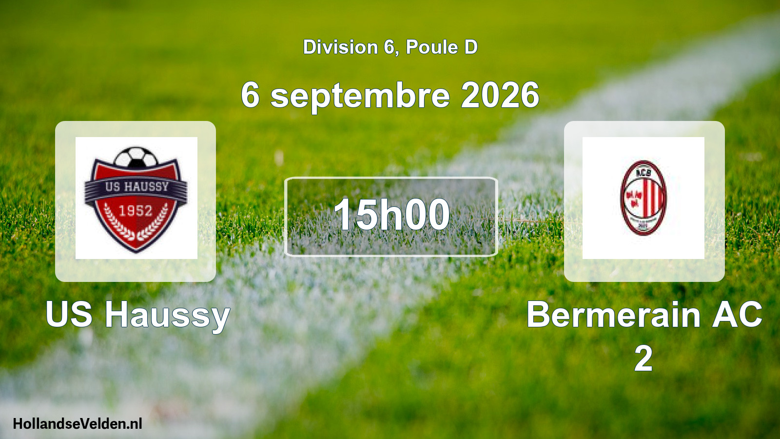 Match programmé: US Haussy - Bermerain AC 2 (6 septembre 2026)