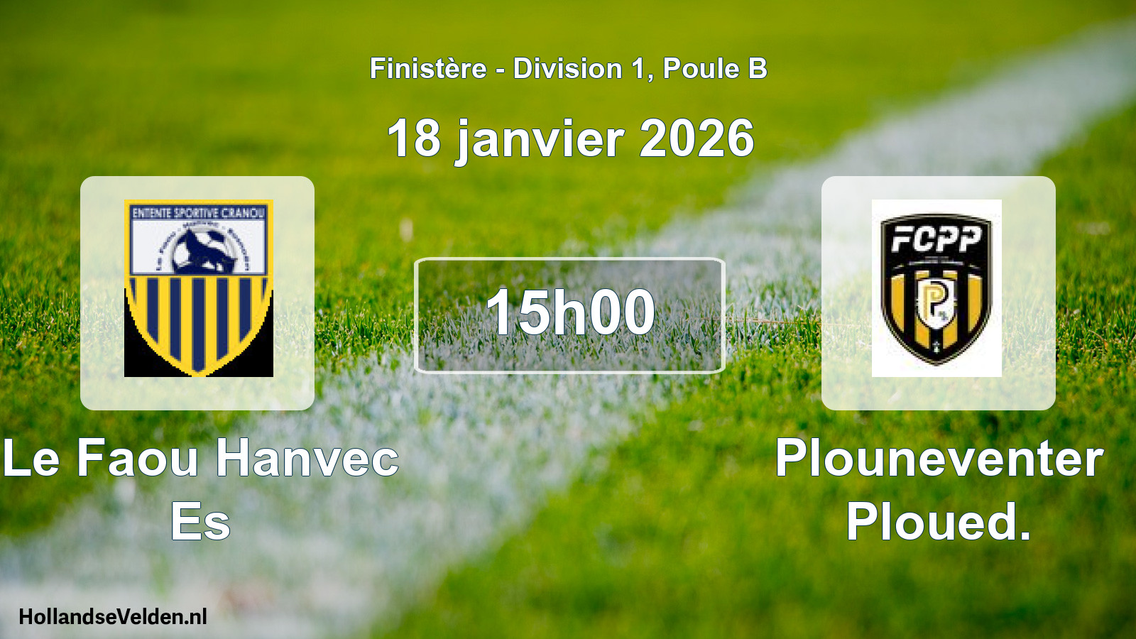 Geplande wedstrijd: Le Faou Hanvec Es - Plouneventer Ploued. (18 janvier 2026)