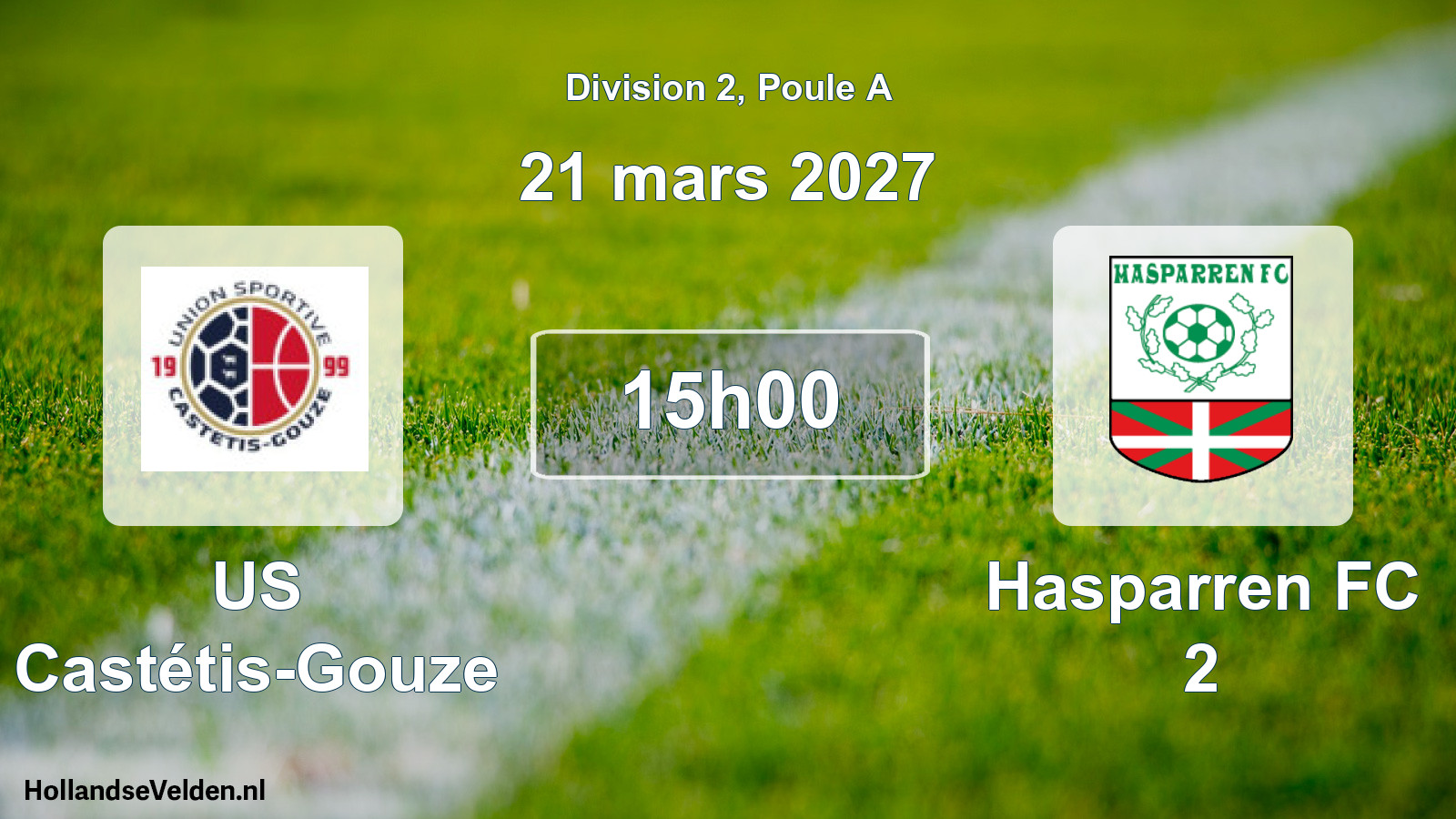 Geplande wedstrijd: US Castétis-Gouze - Hasparren FC 2 (21 maart 2027)