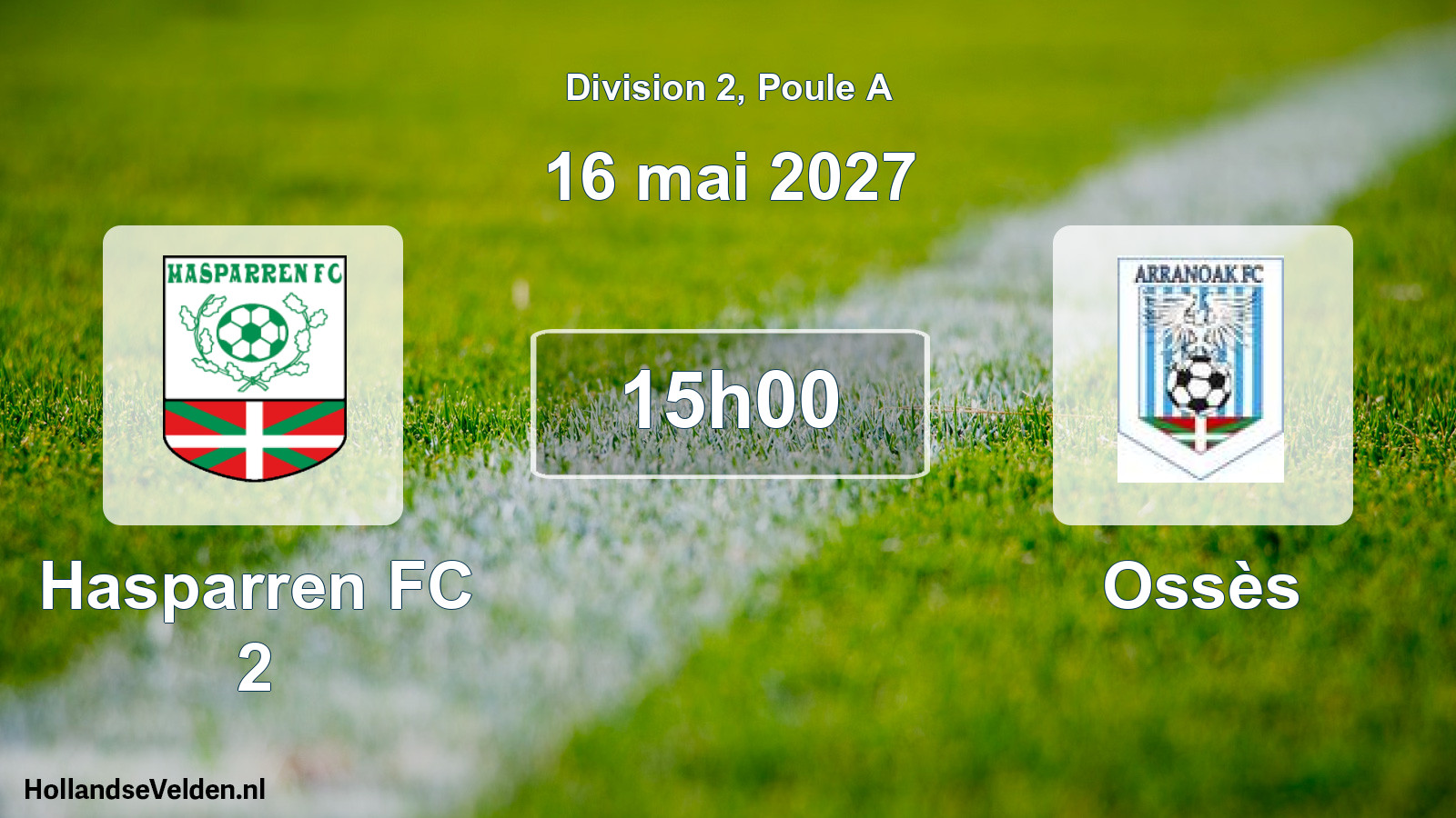 Match programmé: Hasparren FC 2 - Ossès (16 mai 2027)