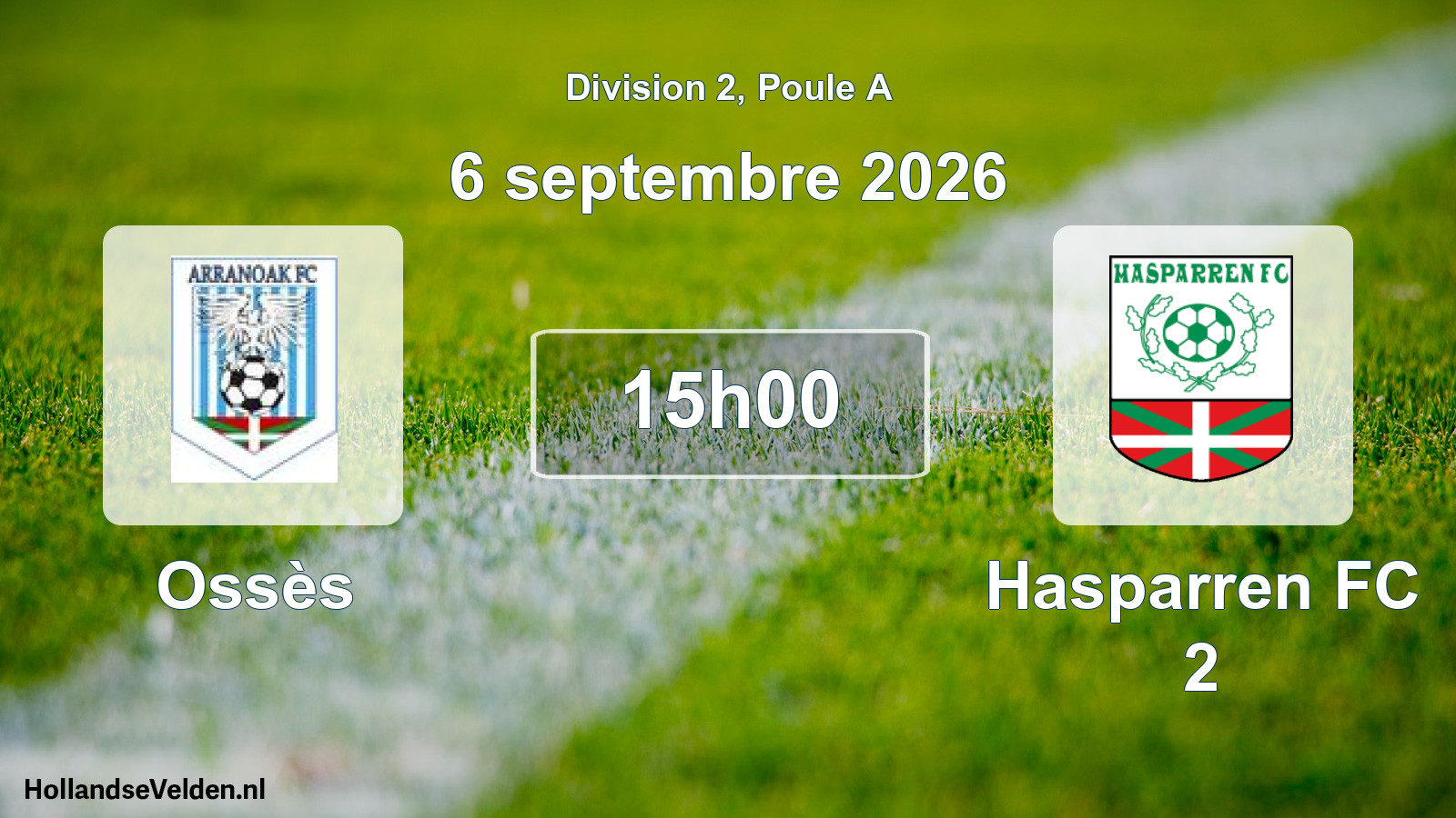 Scheduled Match: Ossès - Hasparren FC 2 (6 September 2026)