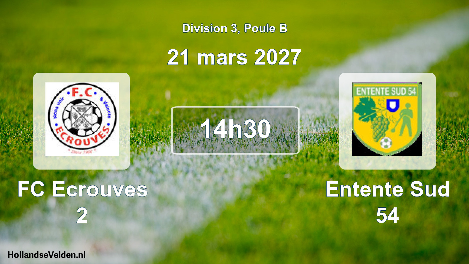 Match programmé: FC Ecrouves 2 - Entente Sud 54 (21 mars 2027)
