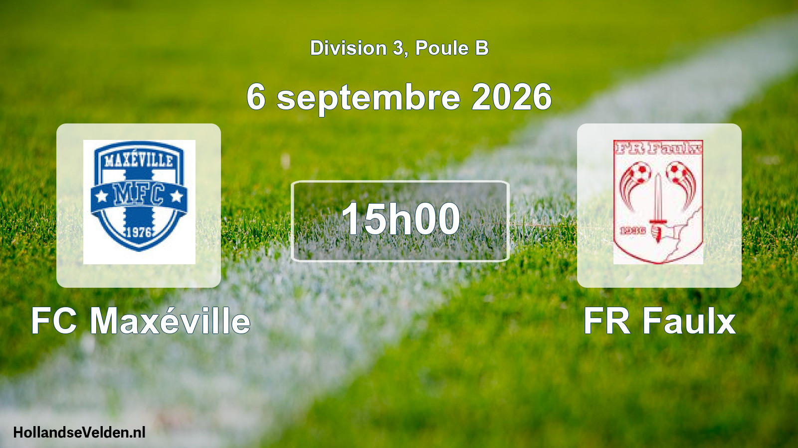 Match programmé: FC Maxéville - FR Faulx (6 septembre 2026)