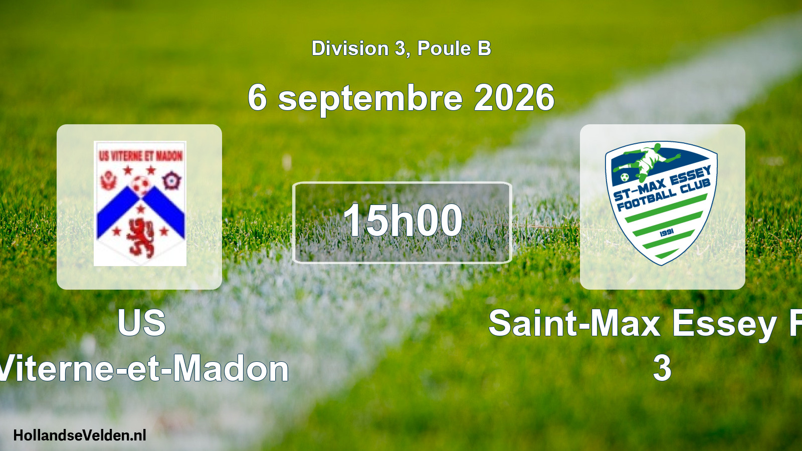 Match programmé: US Viterne-et-Madon - Saint-Max Essey FC 3 (6 septembre 2026)