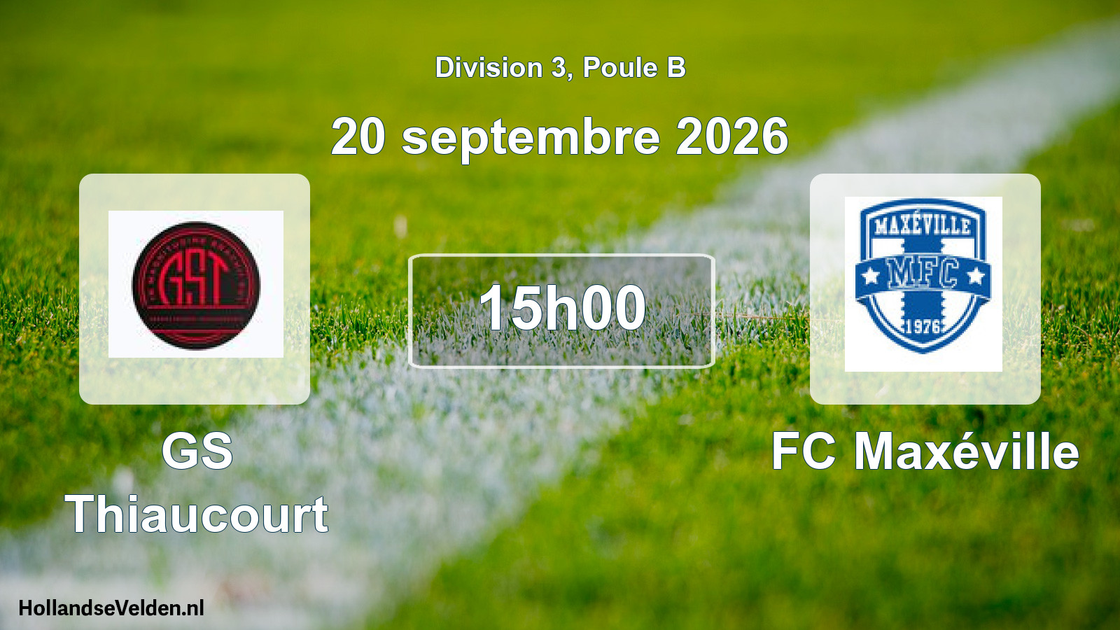 Match programmé: GS Thiaucourt - FC Maxéville (20 septembre 2026)