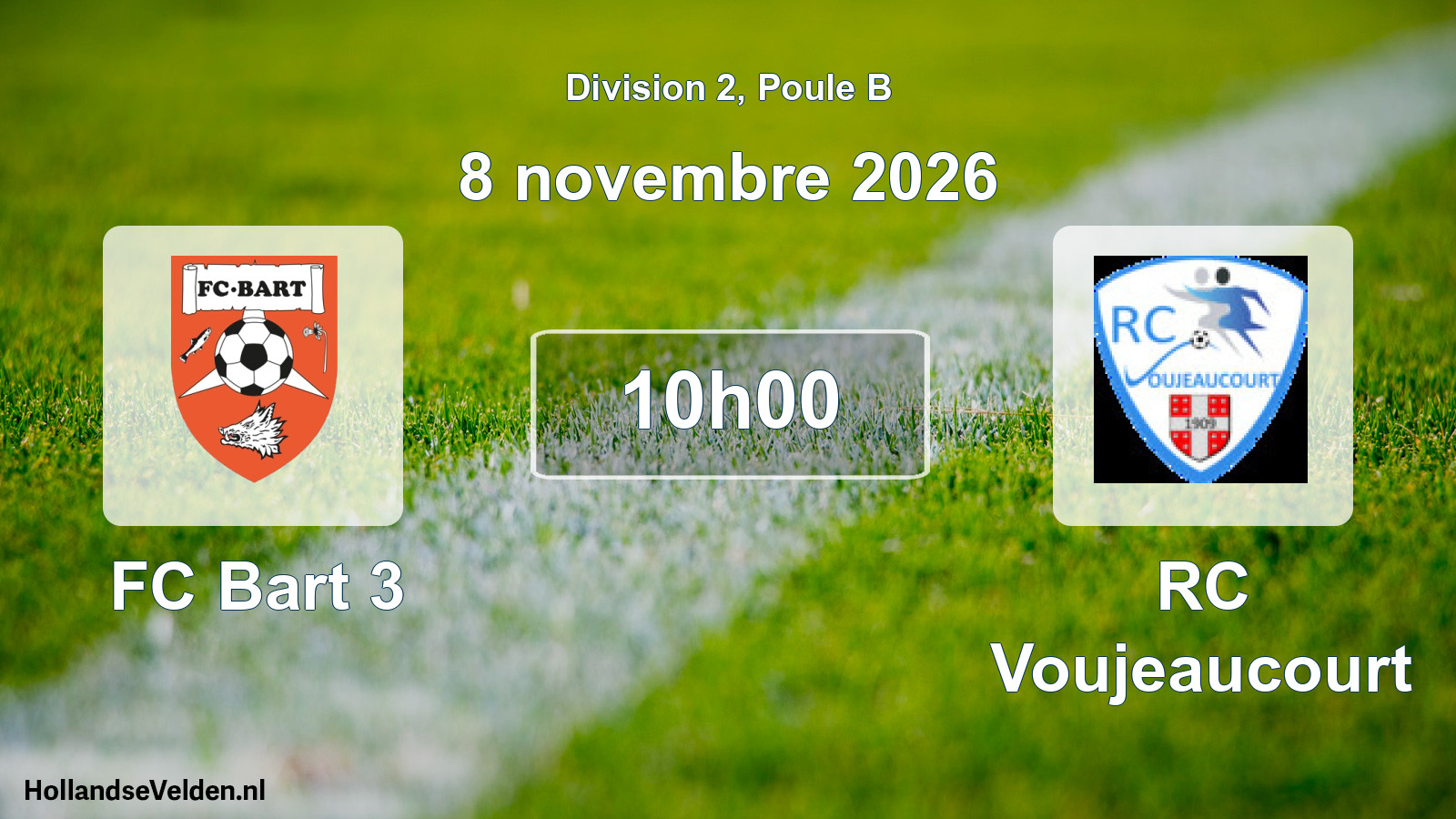 Scheduled Match: FC Bart 3 - RC Voujeaucourt (8 November 2026)