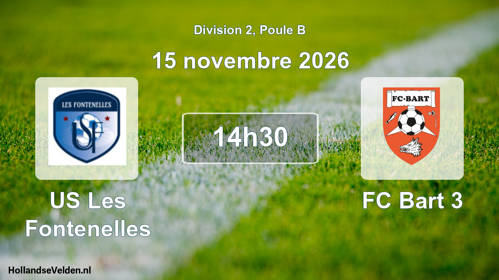 Scheduled Match: US Les Fontenelles - FC Bart 3 (15 November 2026)