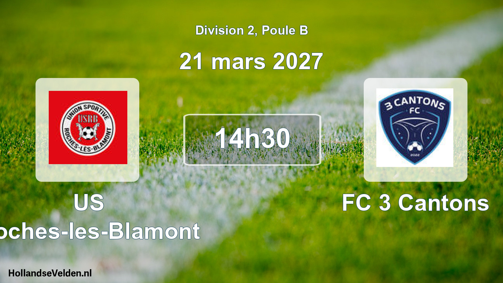 Geplande wedstrijd: US Roches-les-Blamont - FC 3 Cantons (21 maart 2027)