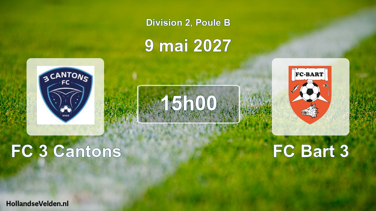 Scheduled Match: FC 3 Cantons - FC Bart 3 (9 May 2027)